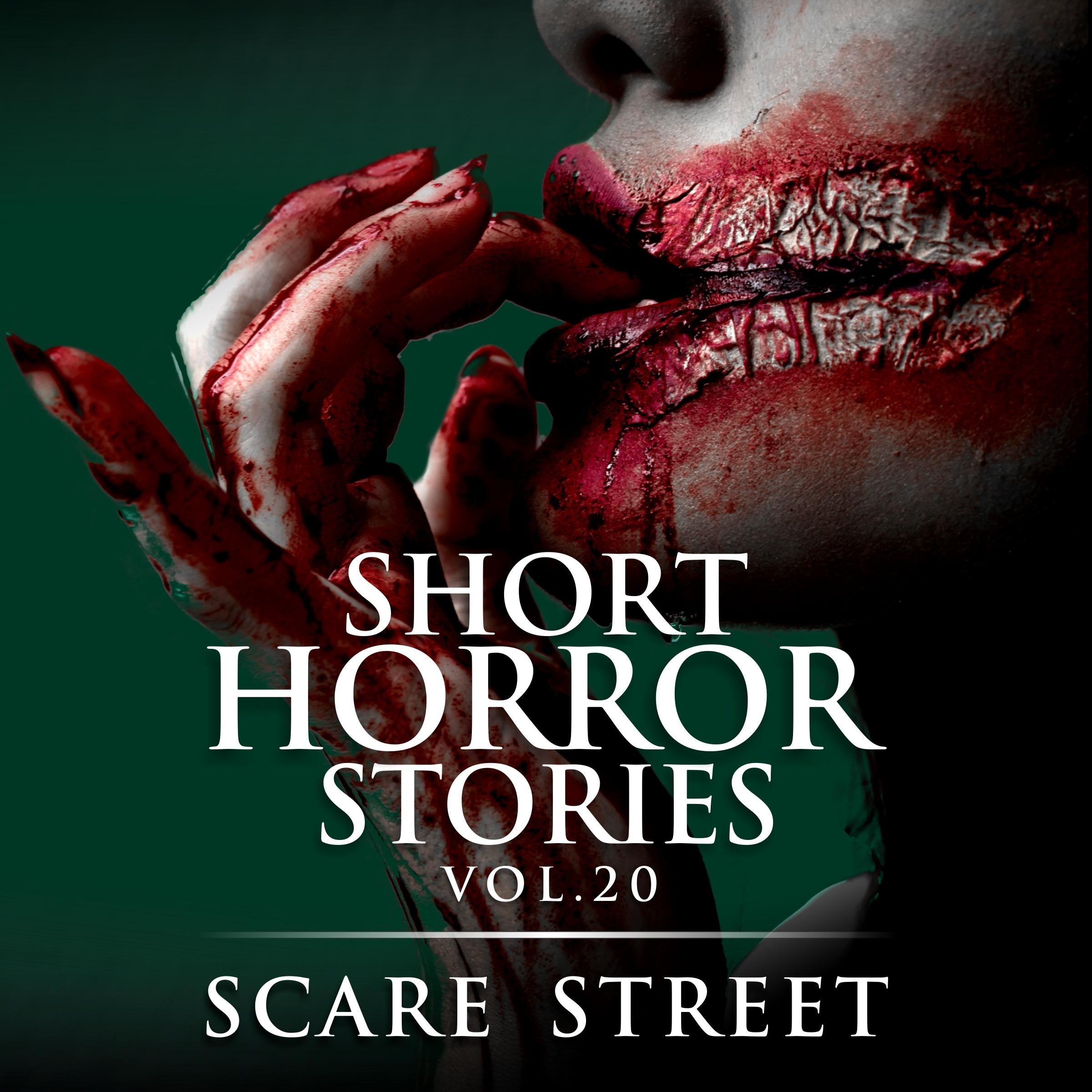 Short Horror Stories Vol. 20