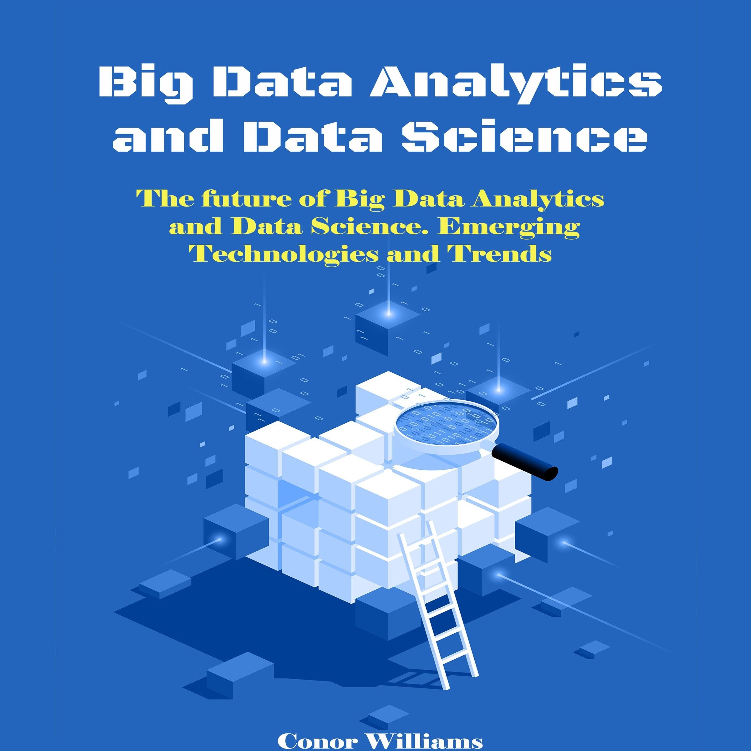 Big Data Analytics and Data Science