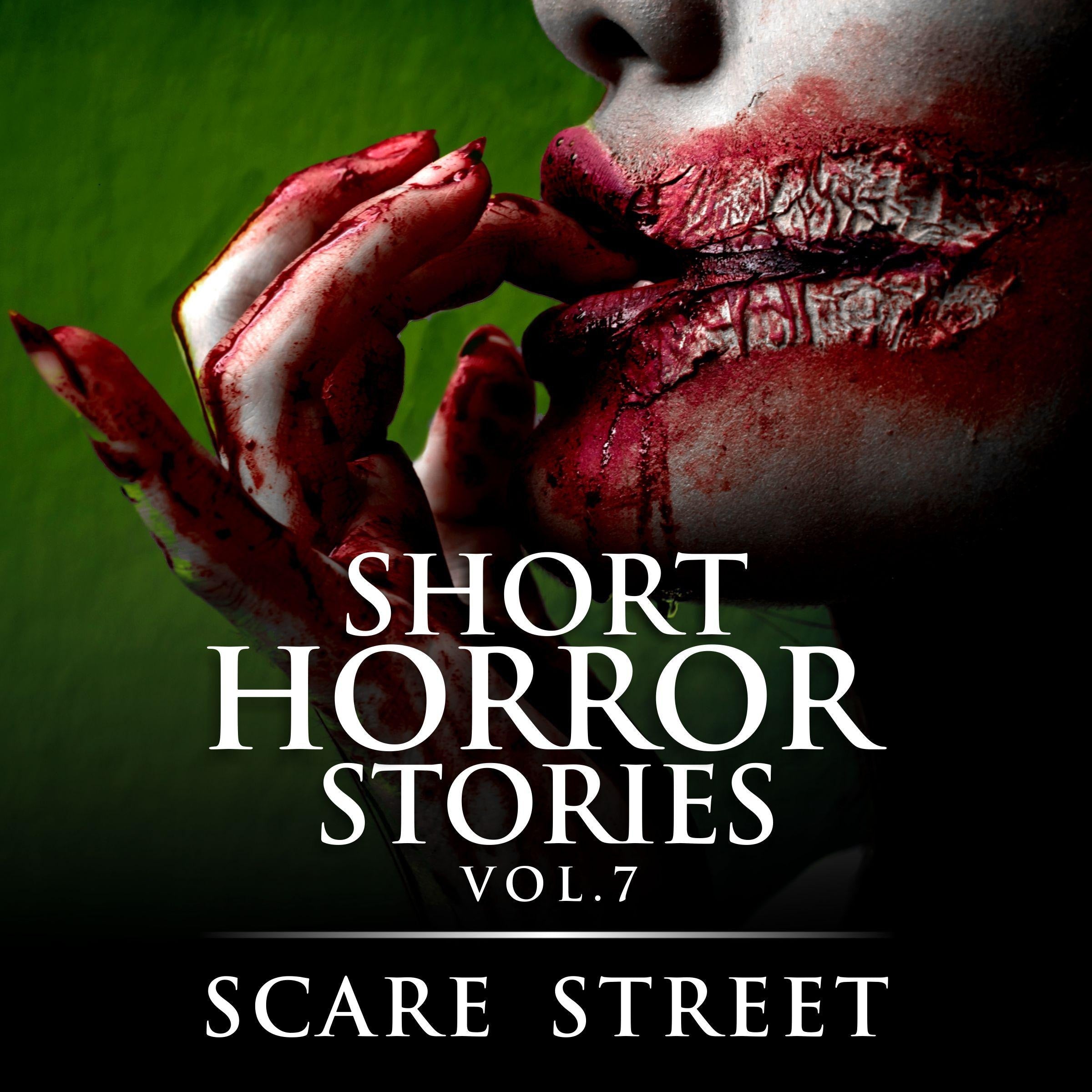 Short Horror Stories Vol. 7