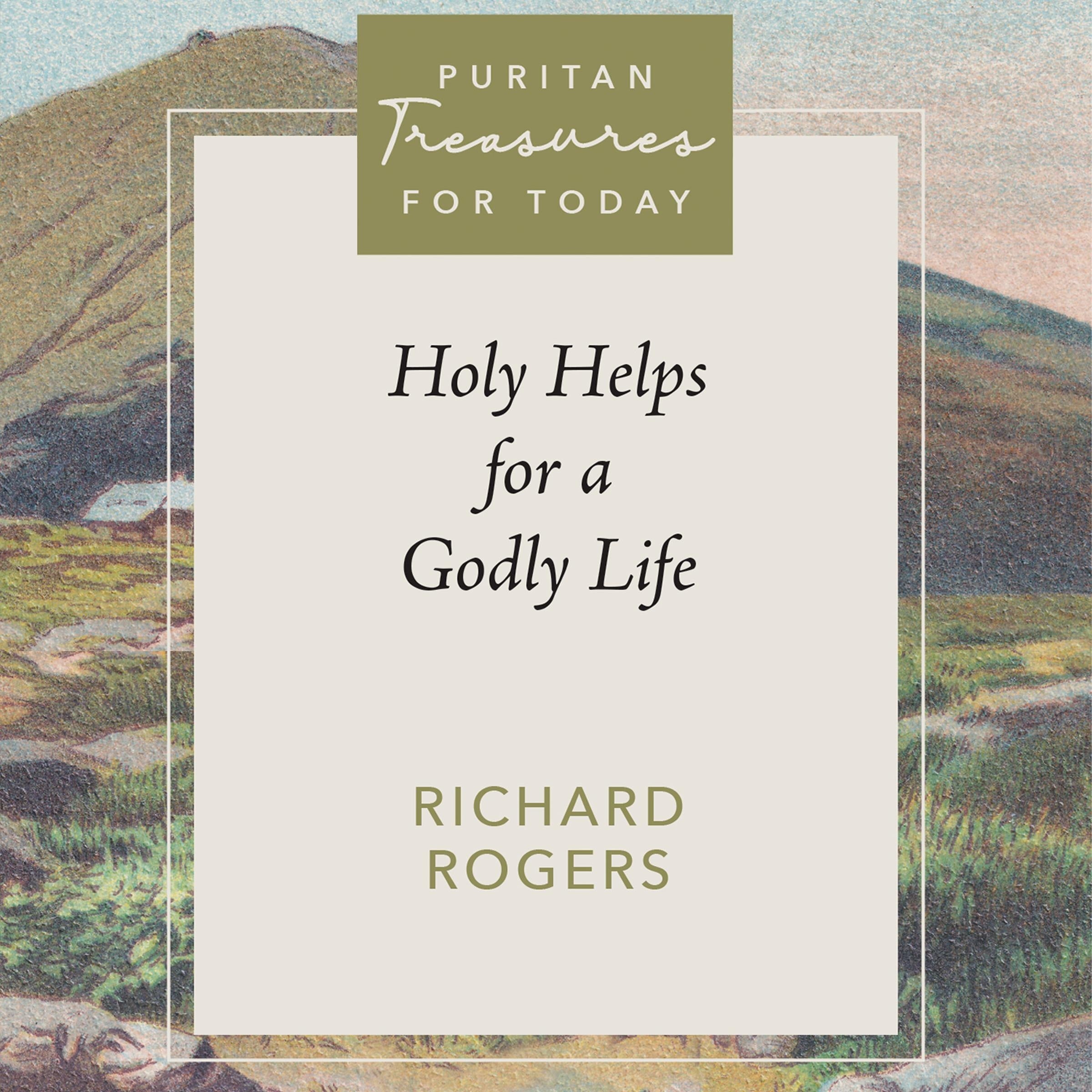 Holy Helps for a Godly Life