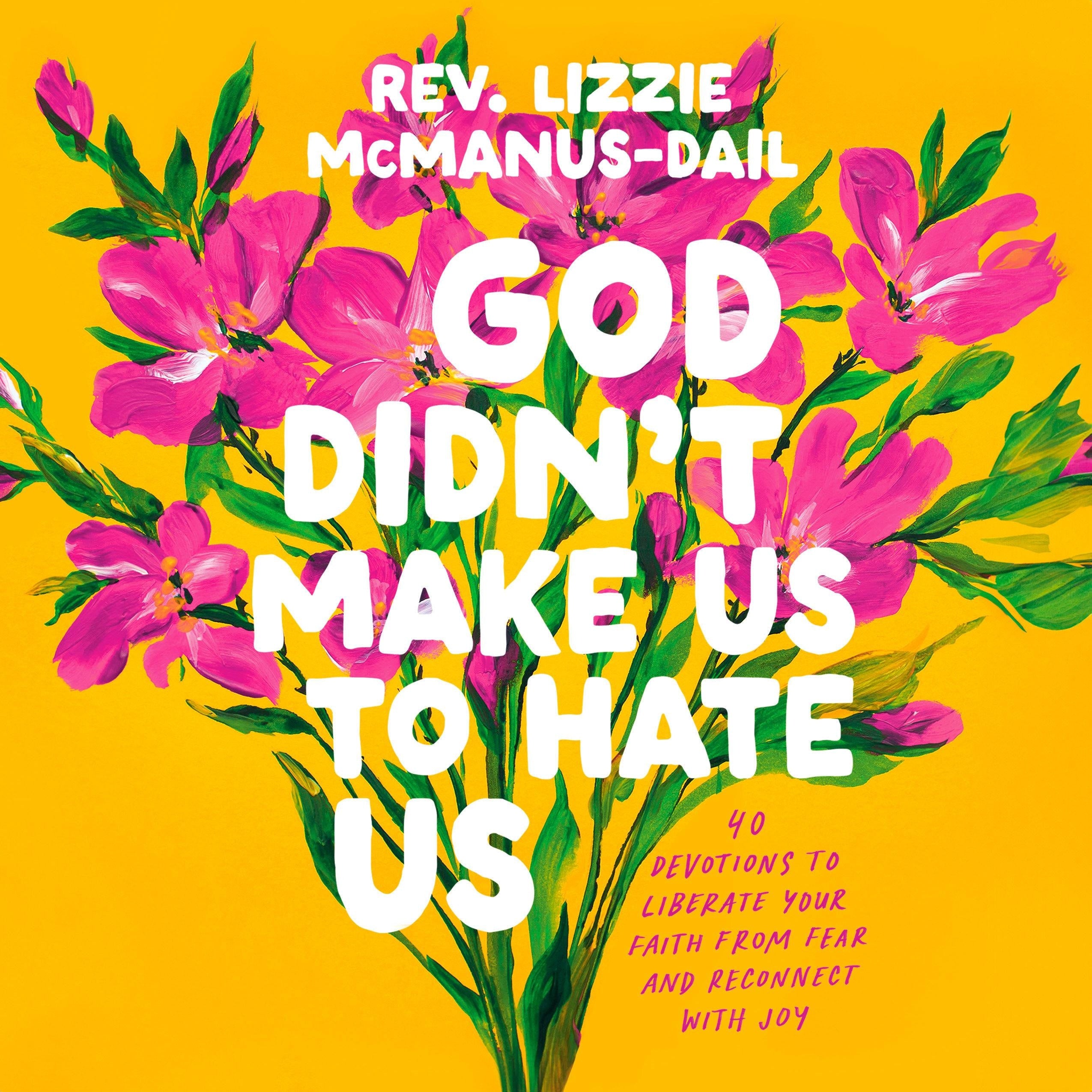 God Didn't Make Us to Hate Us