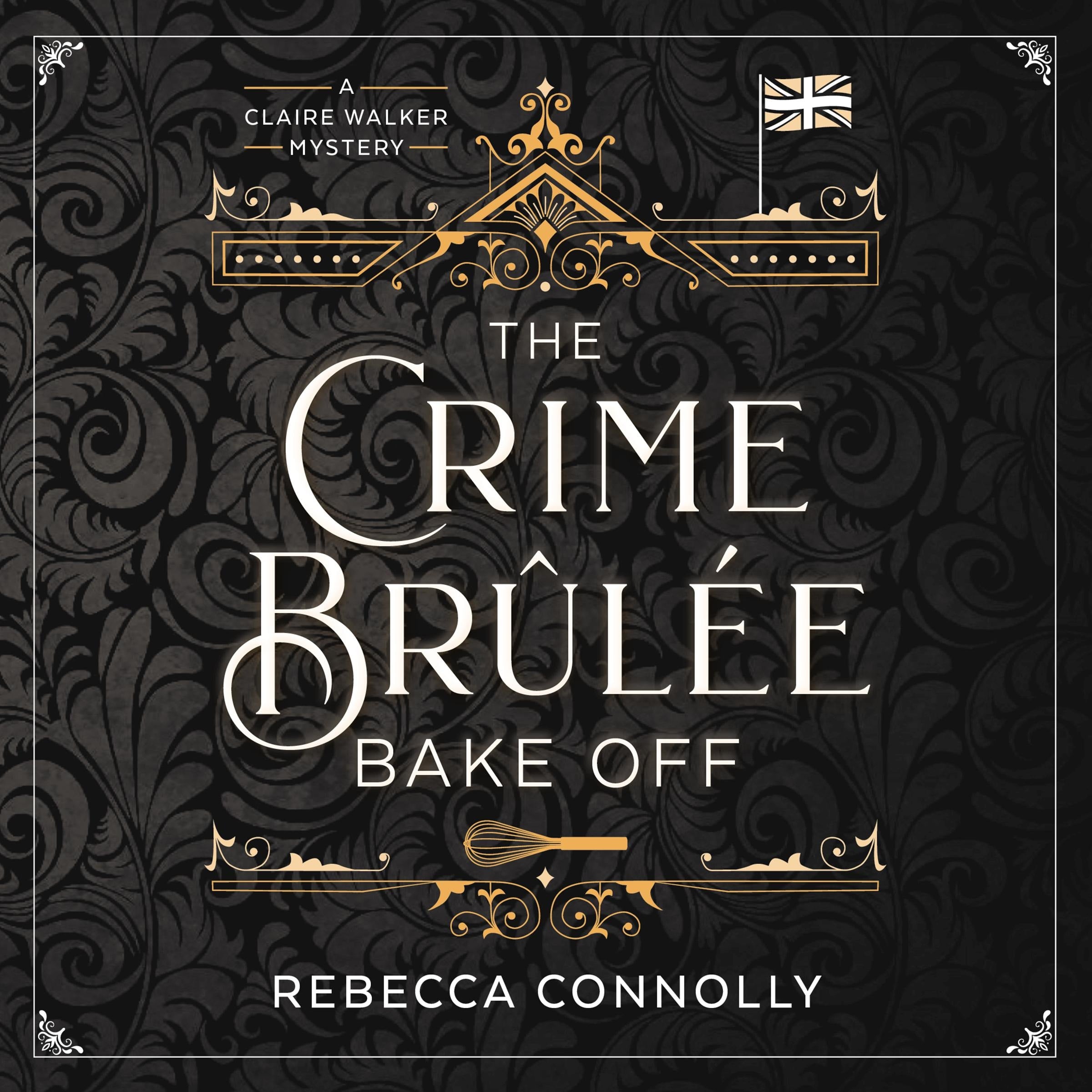 The Crime Brûlée Bake Off