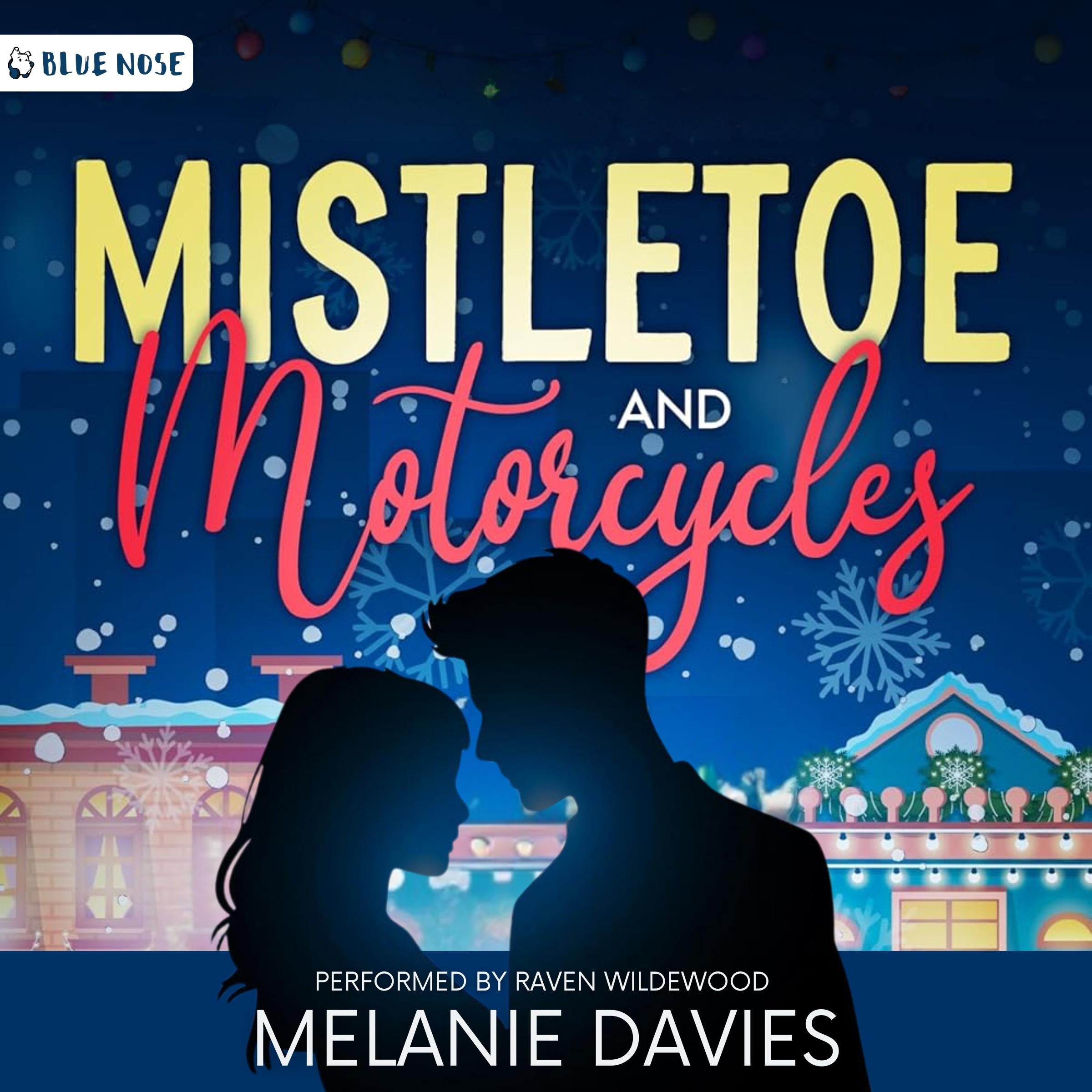 Mistletoe and Motorcycles