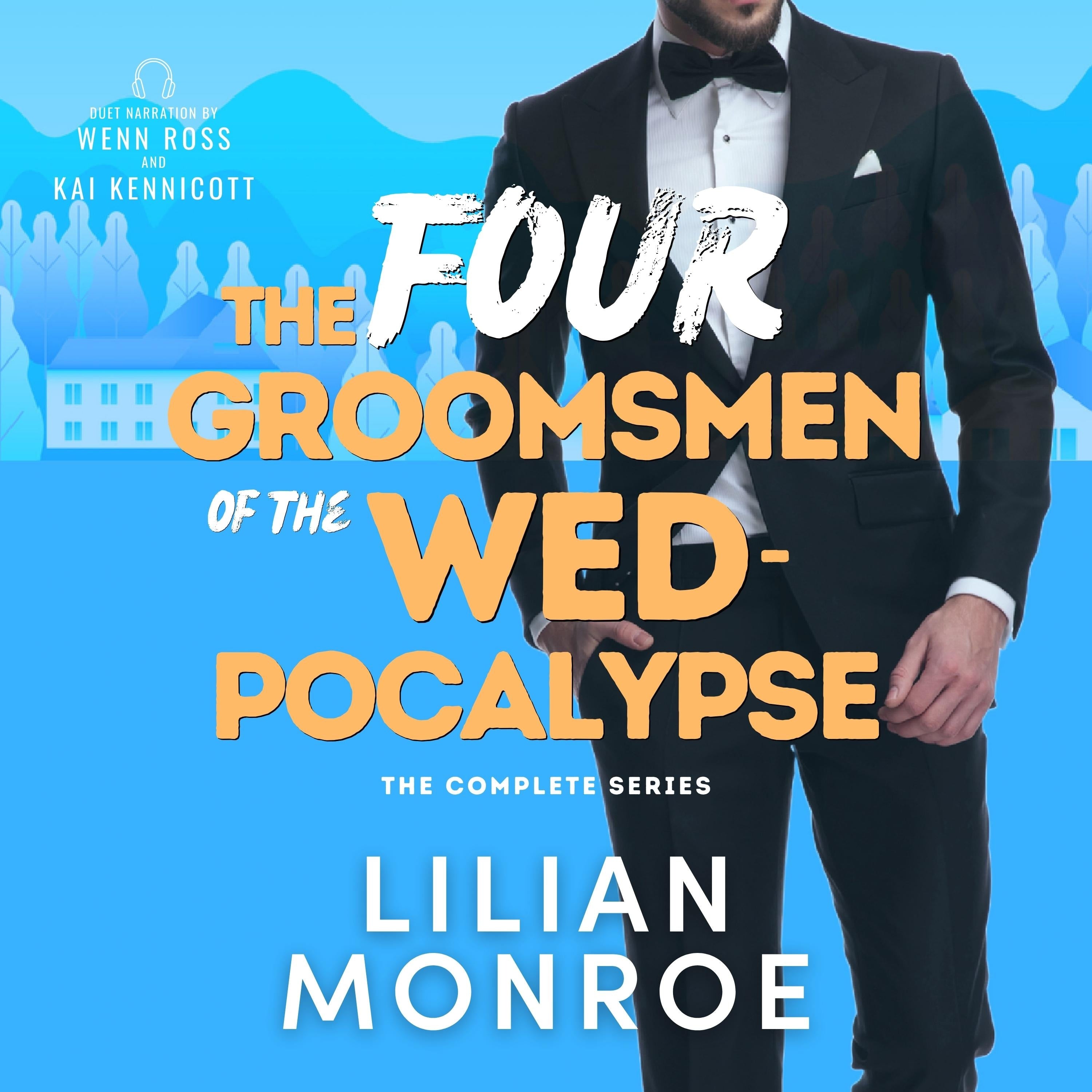 The Four Groomsmen of the Wedpocalypse