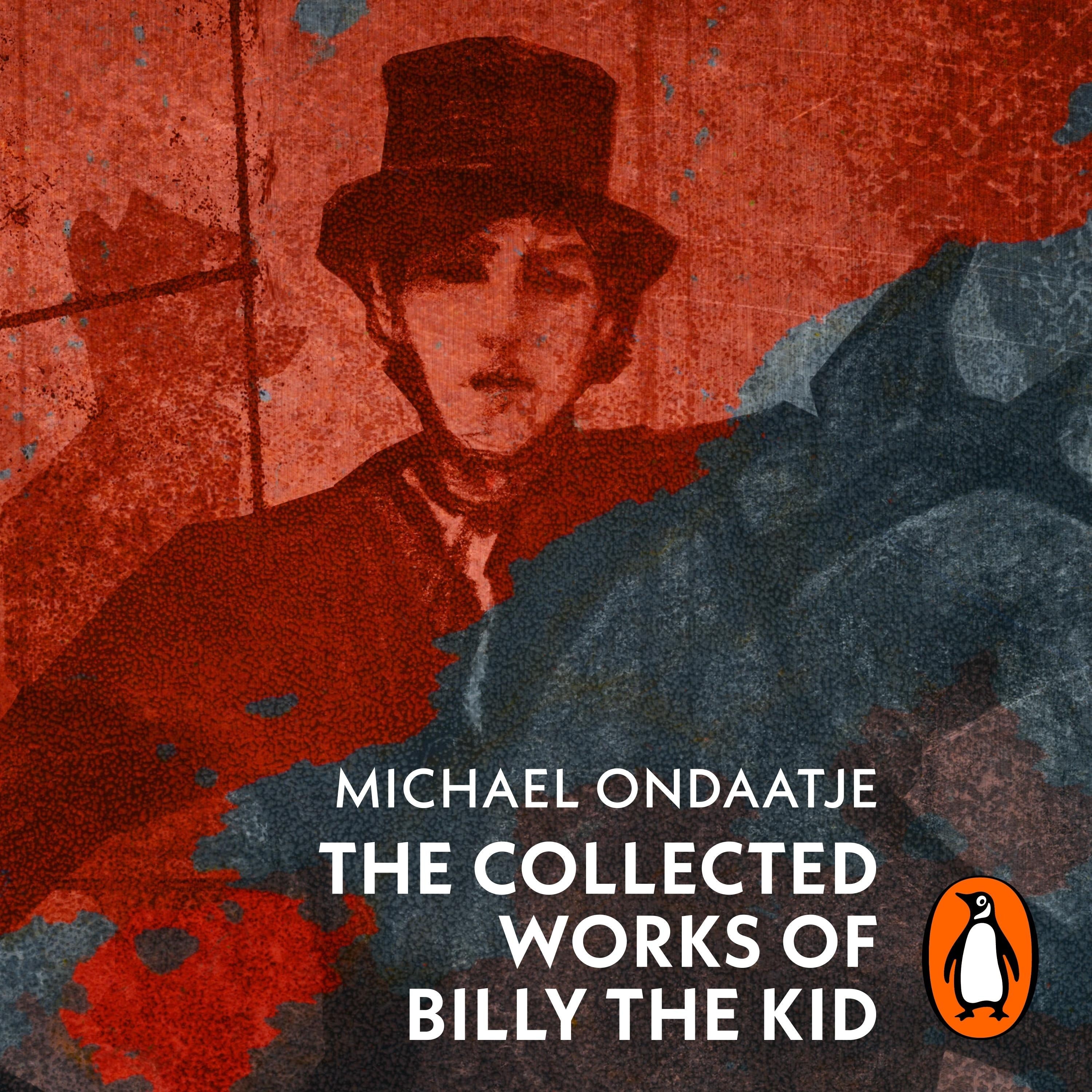The Collected Works of Billy the Kid