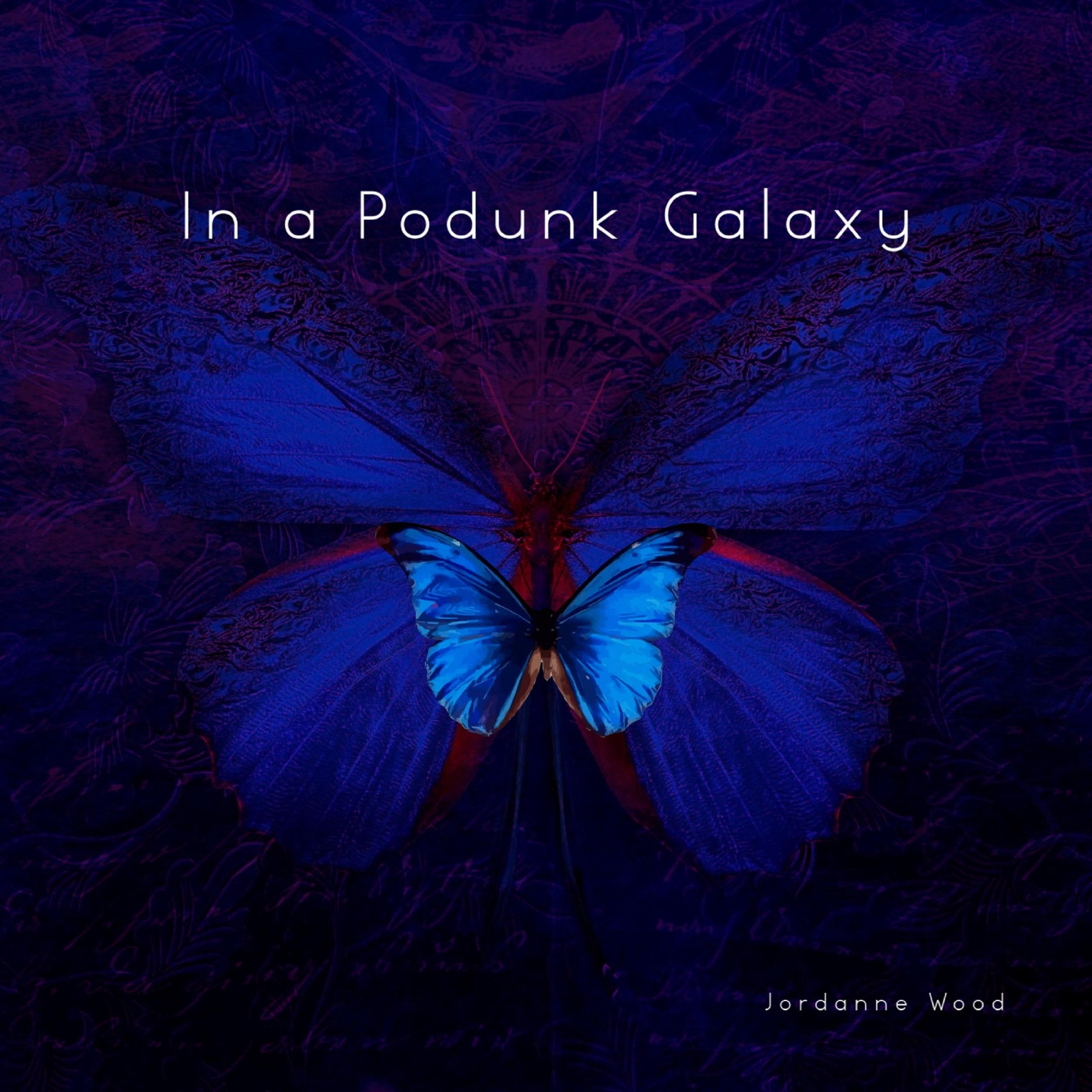 In a Podunk Galaxy