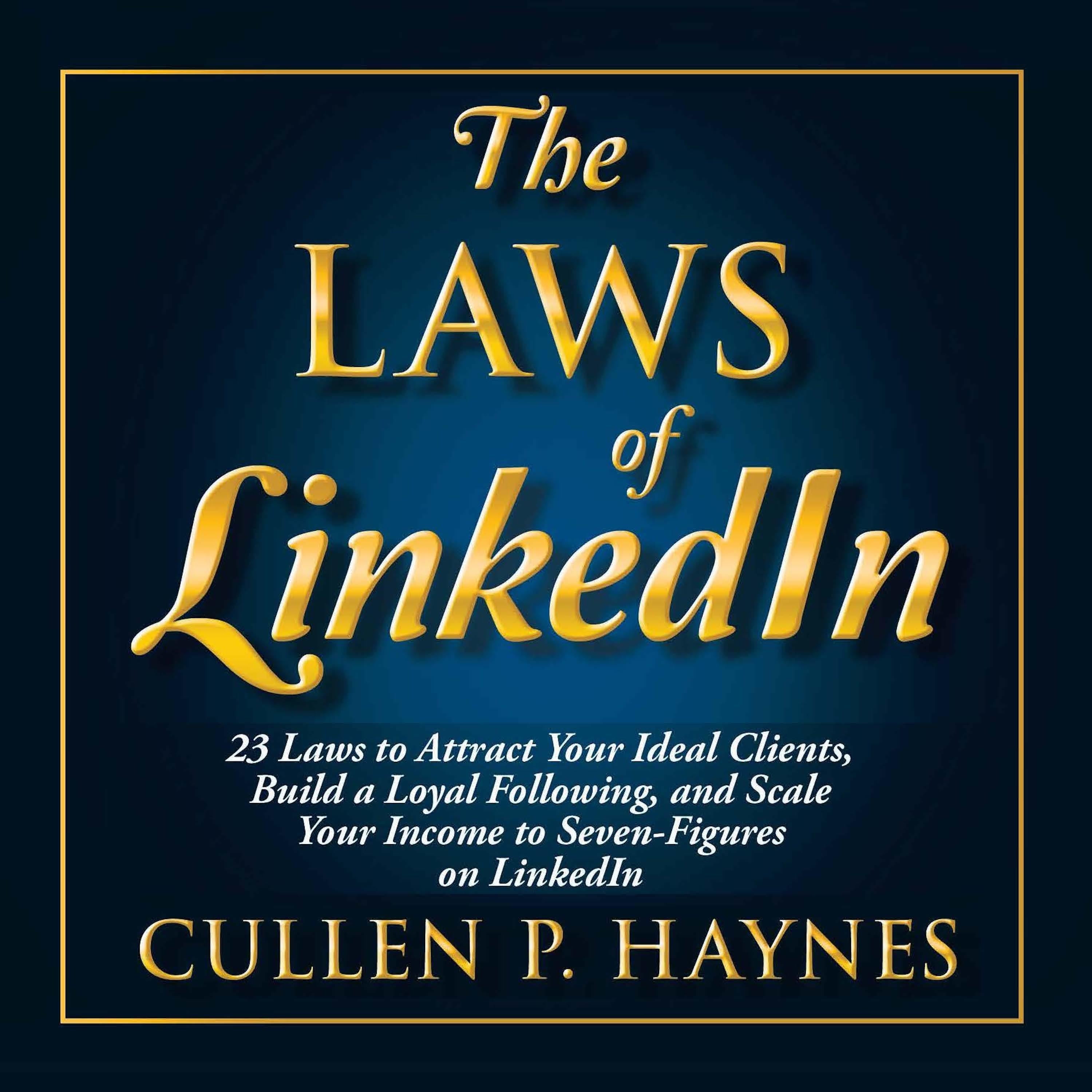 The Laws of LinkedIn