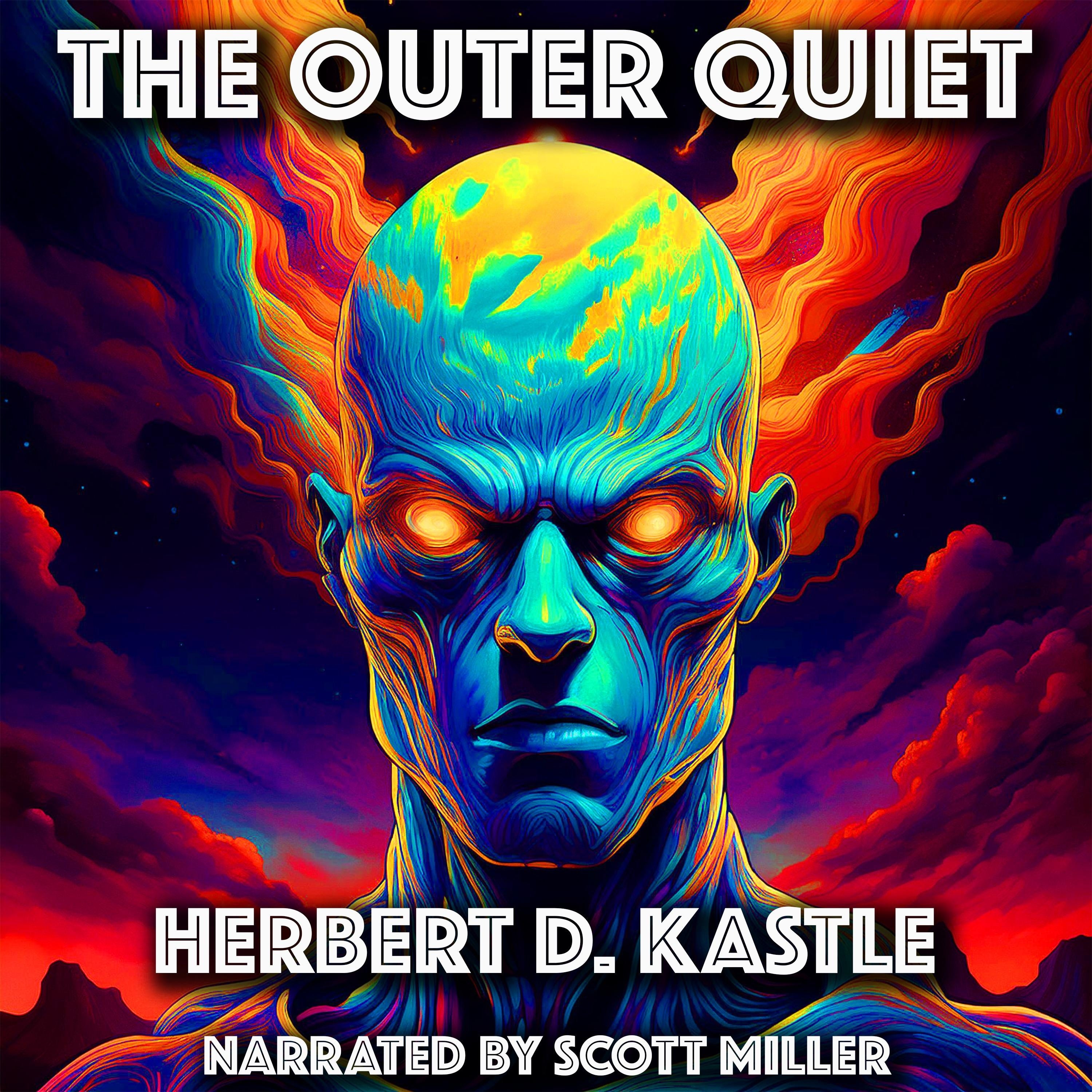 The Outer Quiet