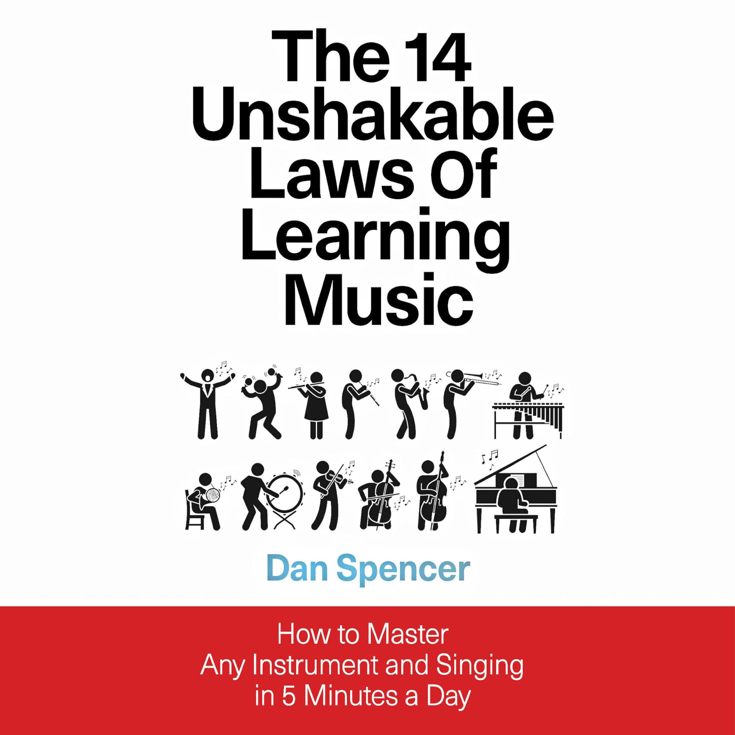The 14 Unshakable Laws of Learning Music