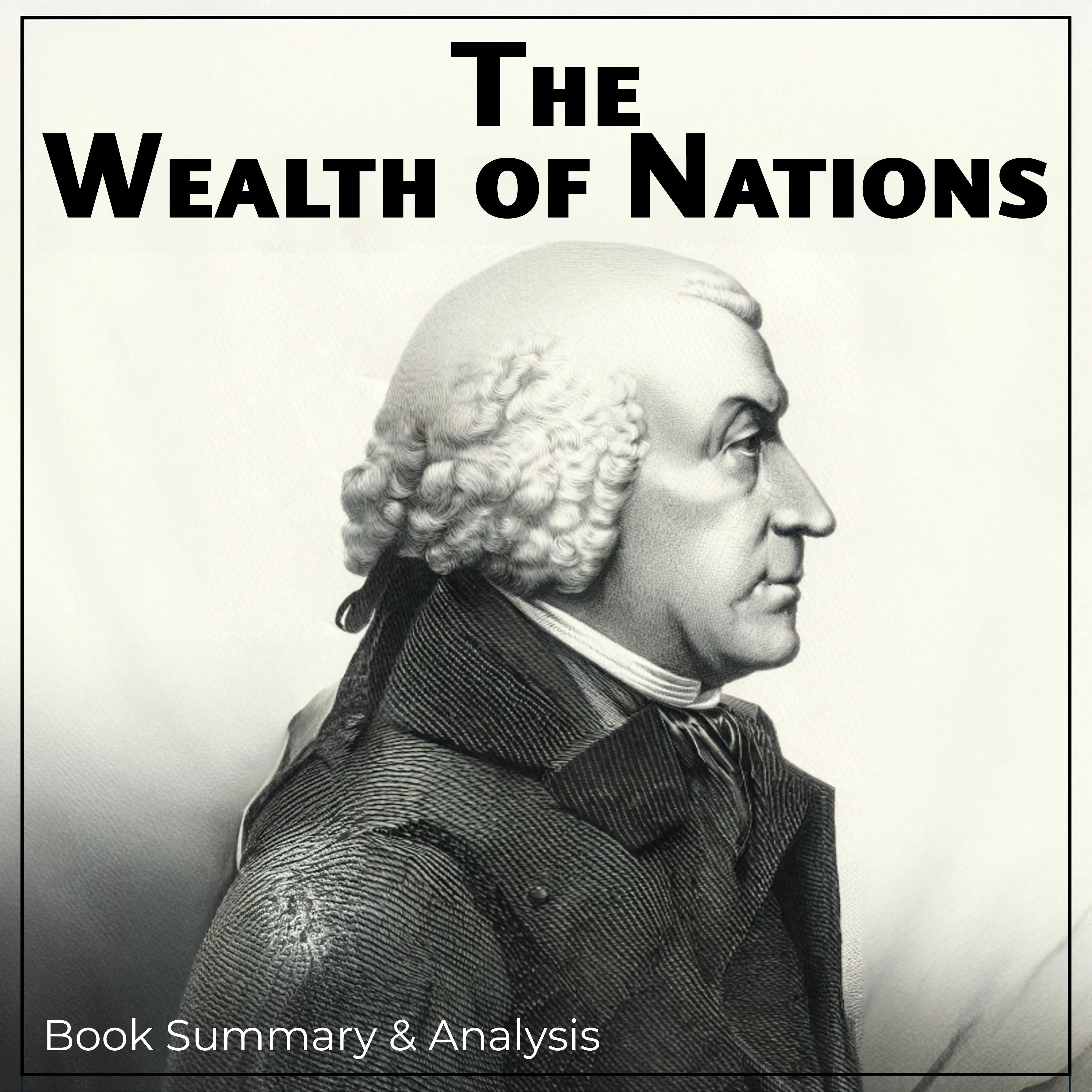 The Wealth of Nations: Book Summary & Analysis