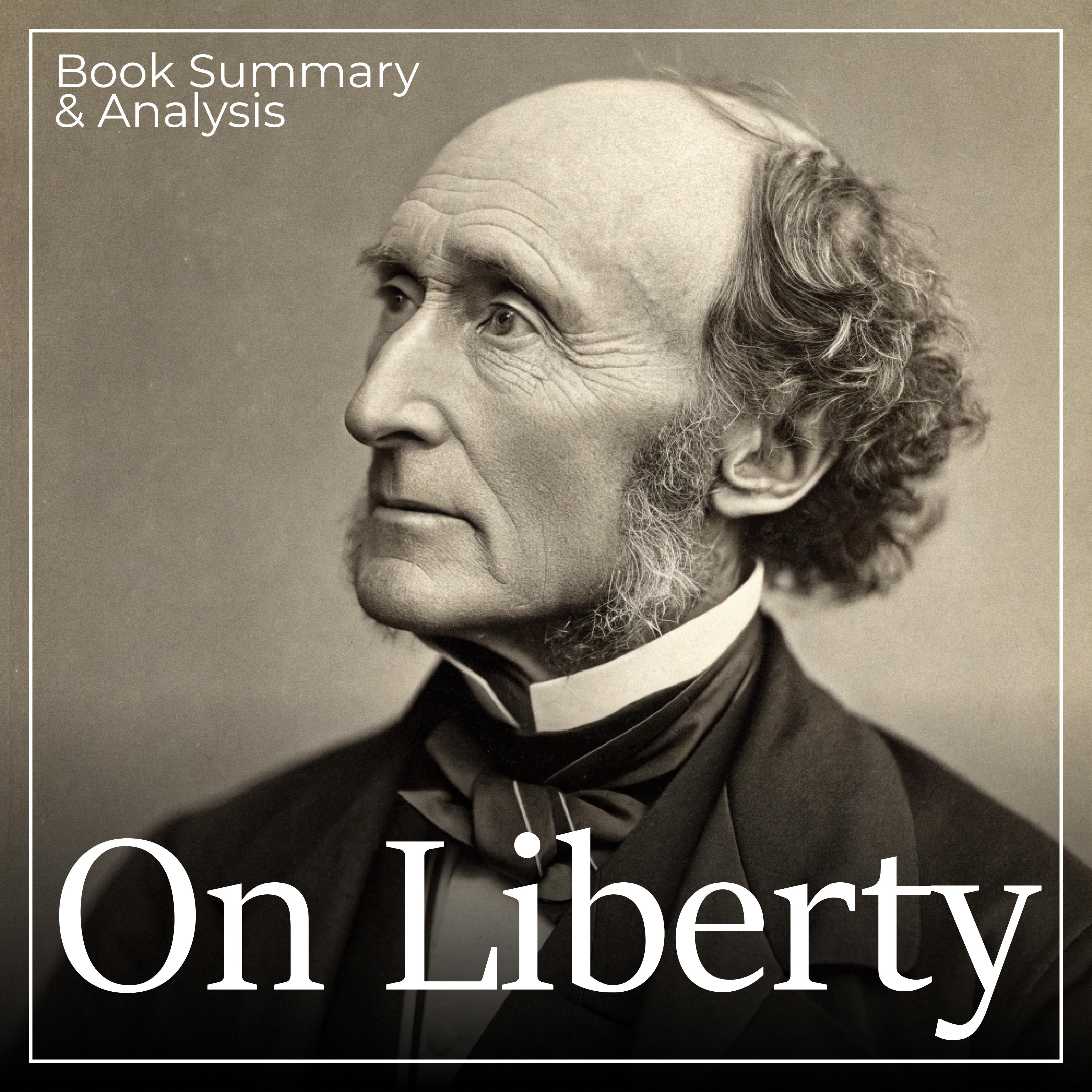 On Liberty: Book Summary & Analysis
