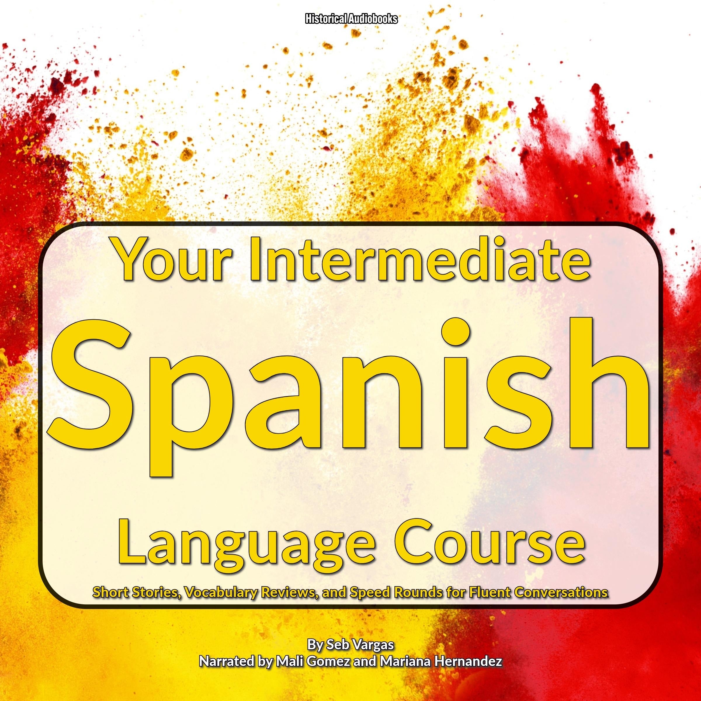 Your Intermediate Spanish Language Course