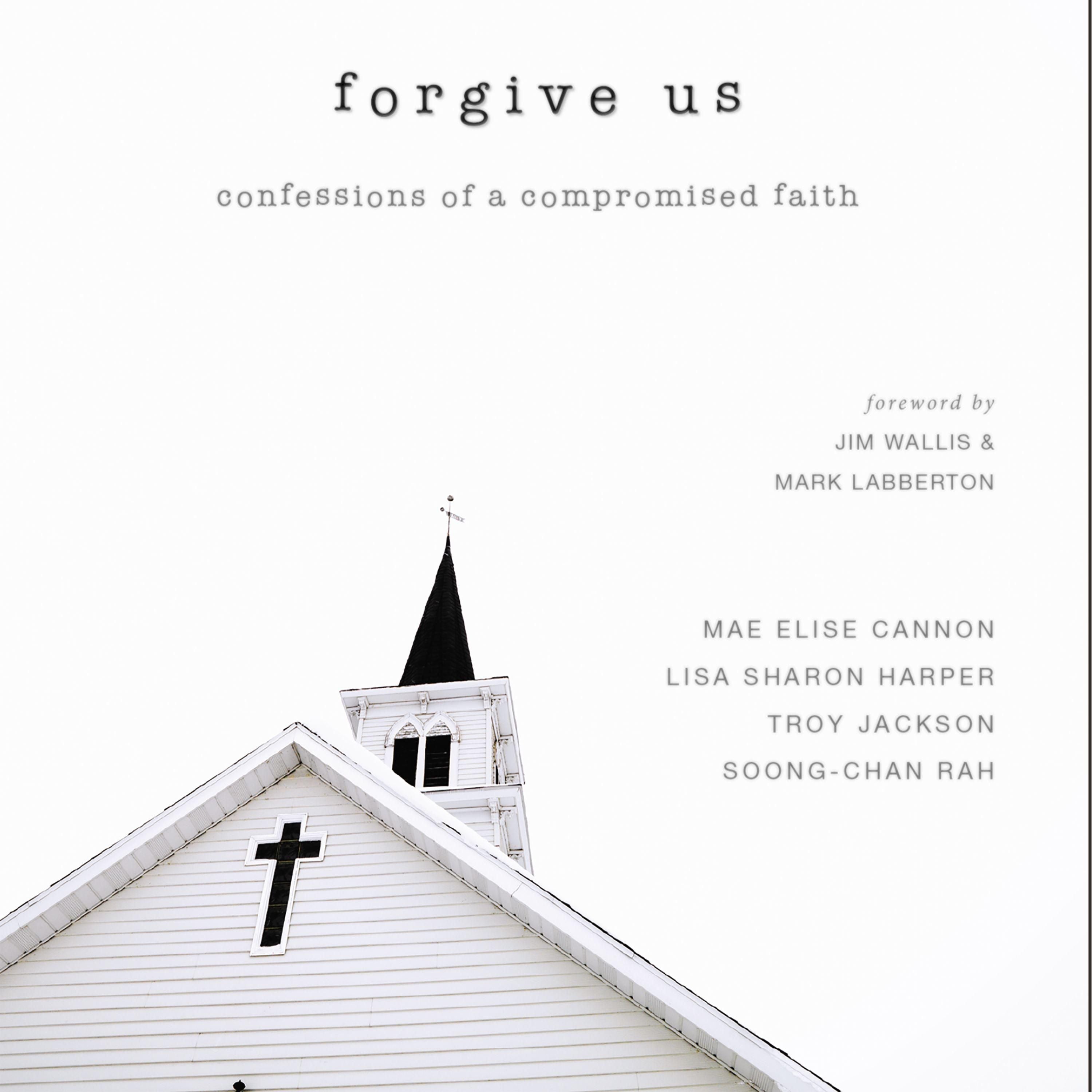 Forgive Us