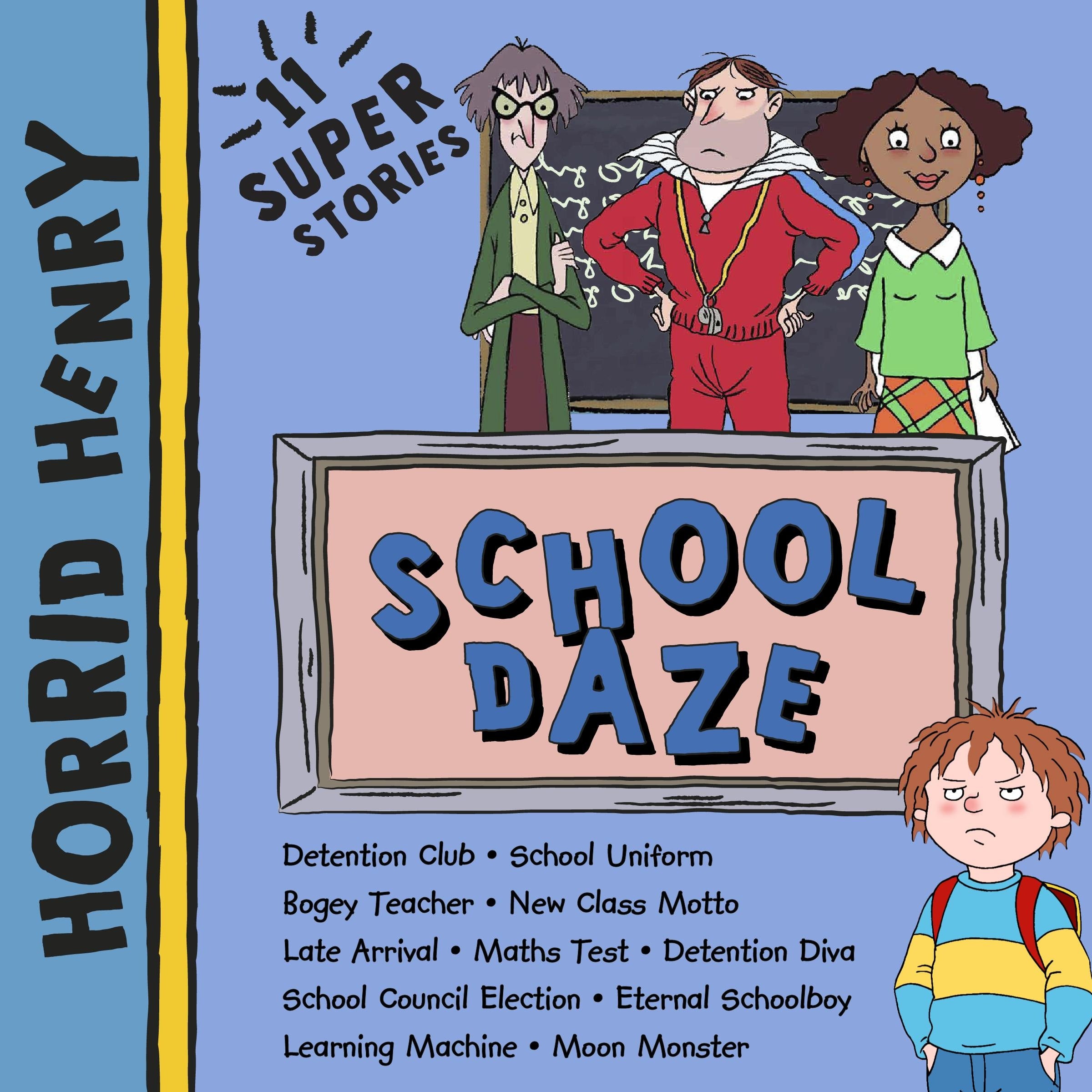 Horrid Henry: School Daze