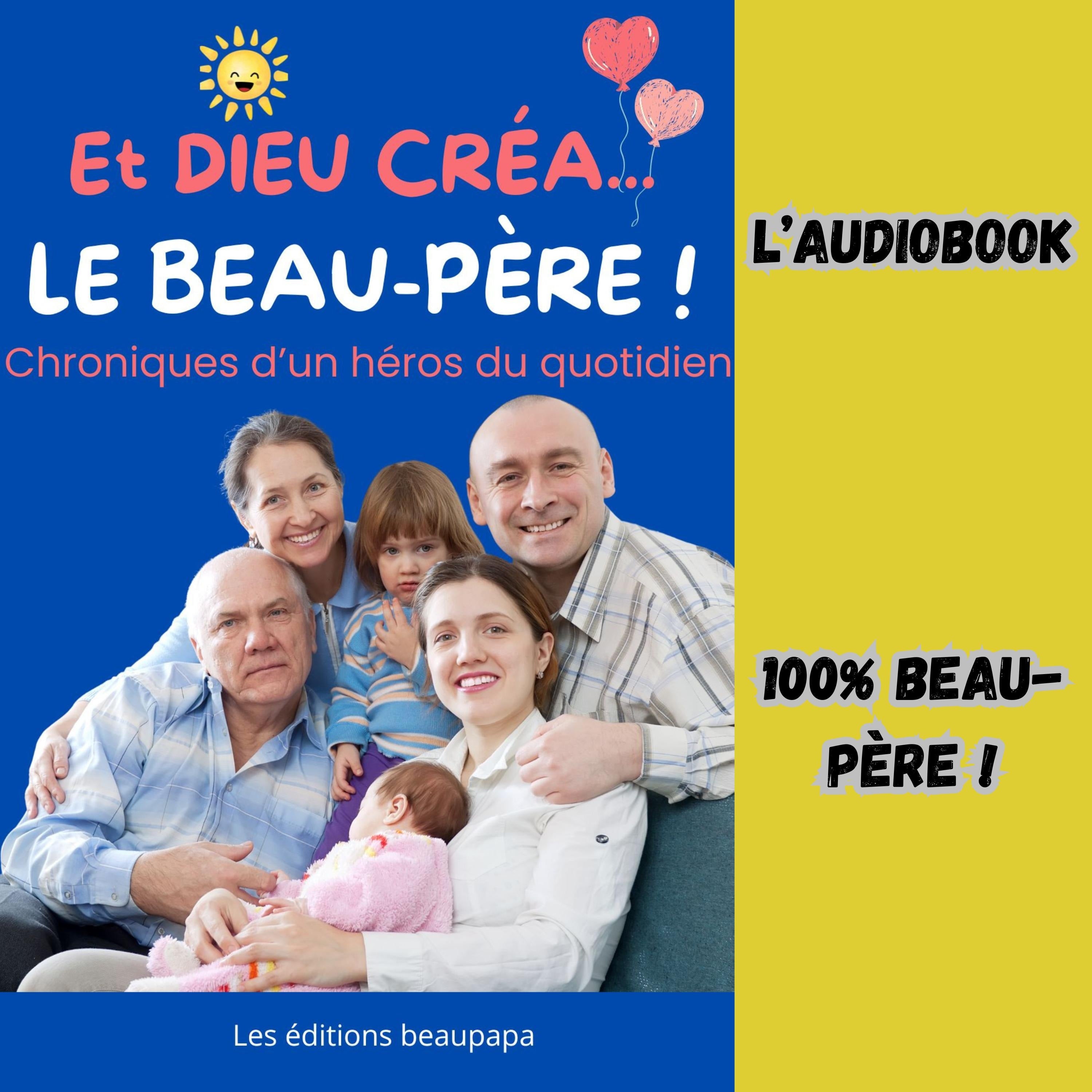 ET DIEU CRÉA LE BEAU-PÈRE !