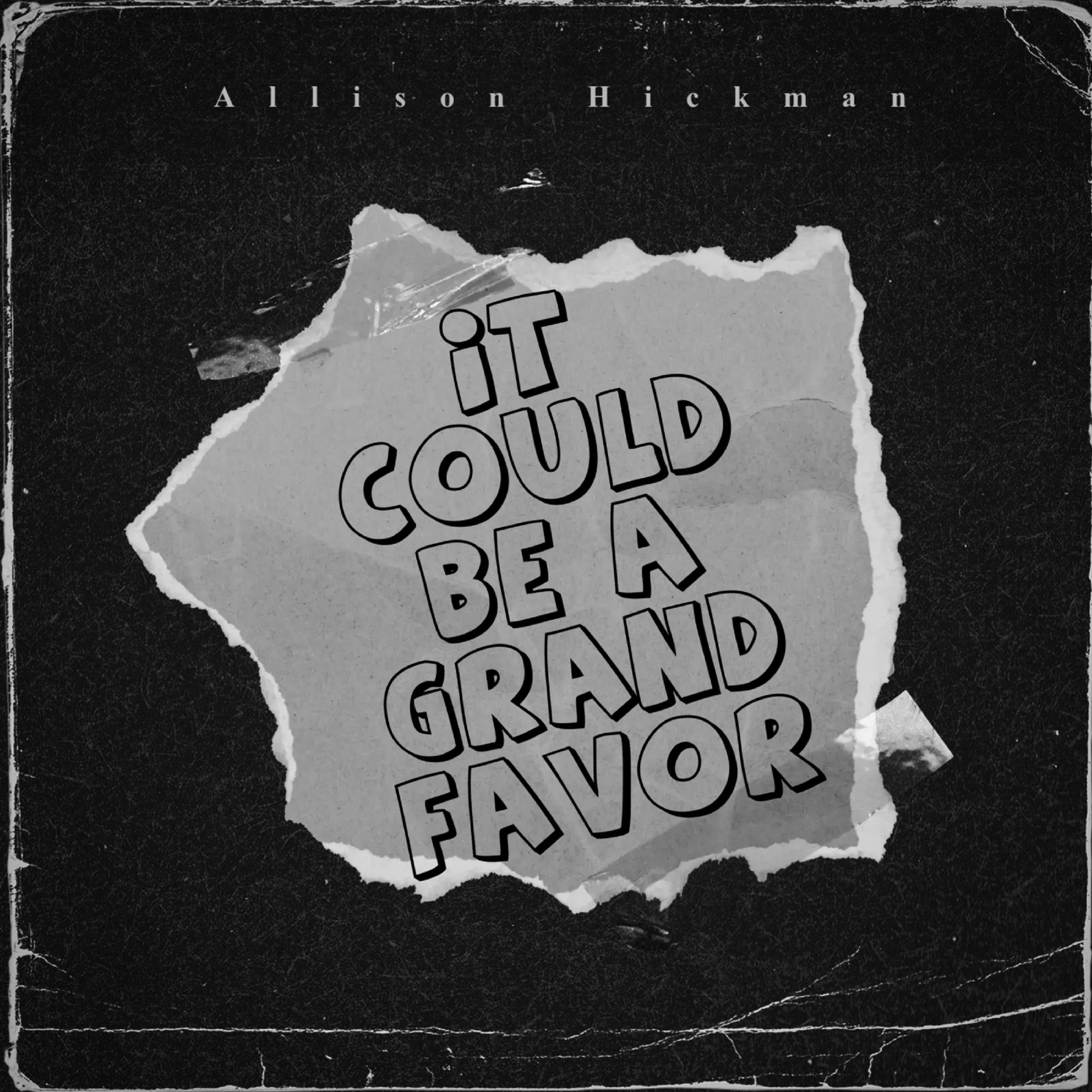 It could be a grand favor