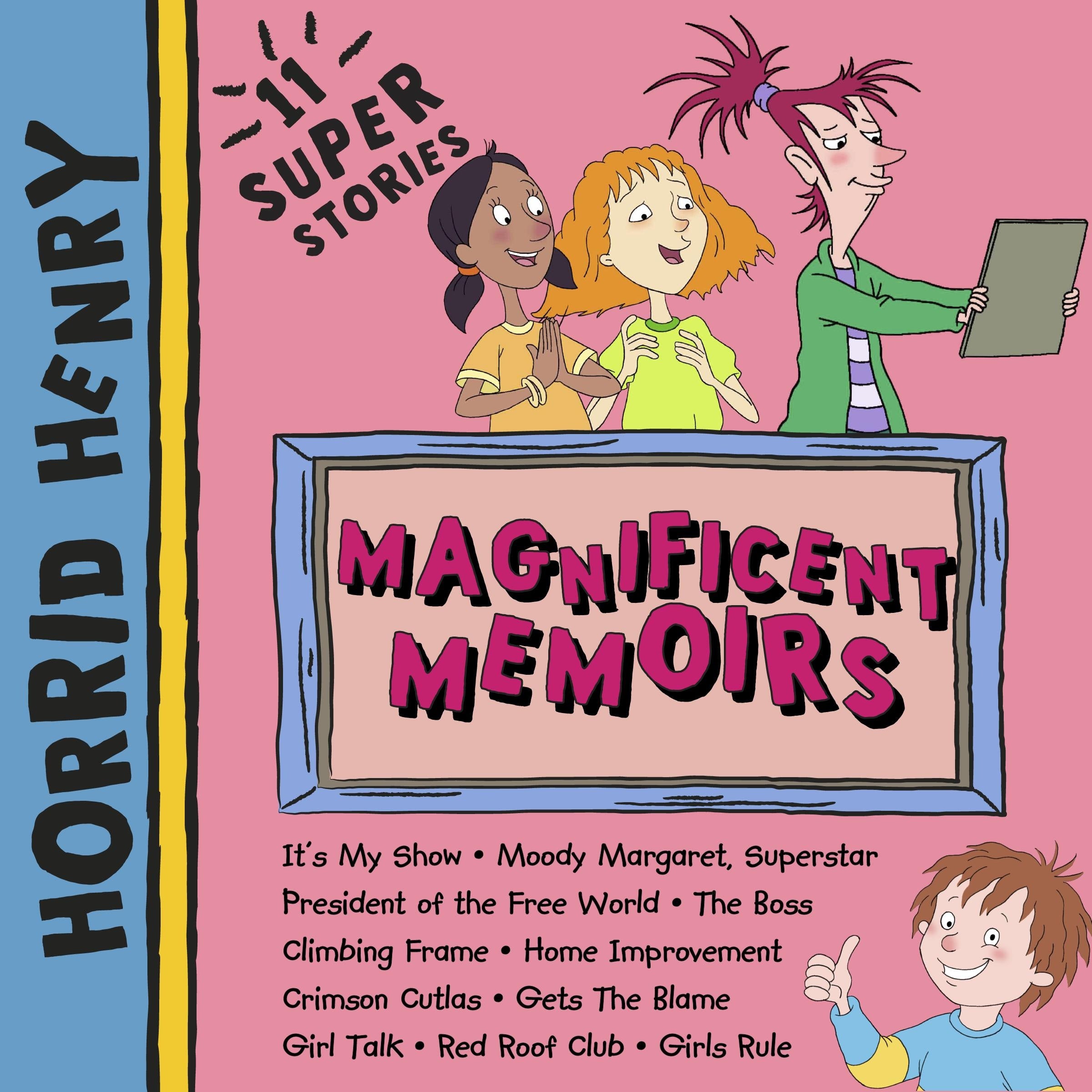 Horrid Henry: Magnificent Memoirs