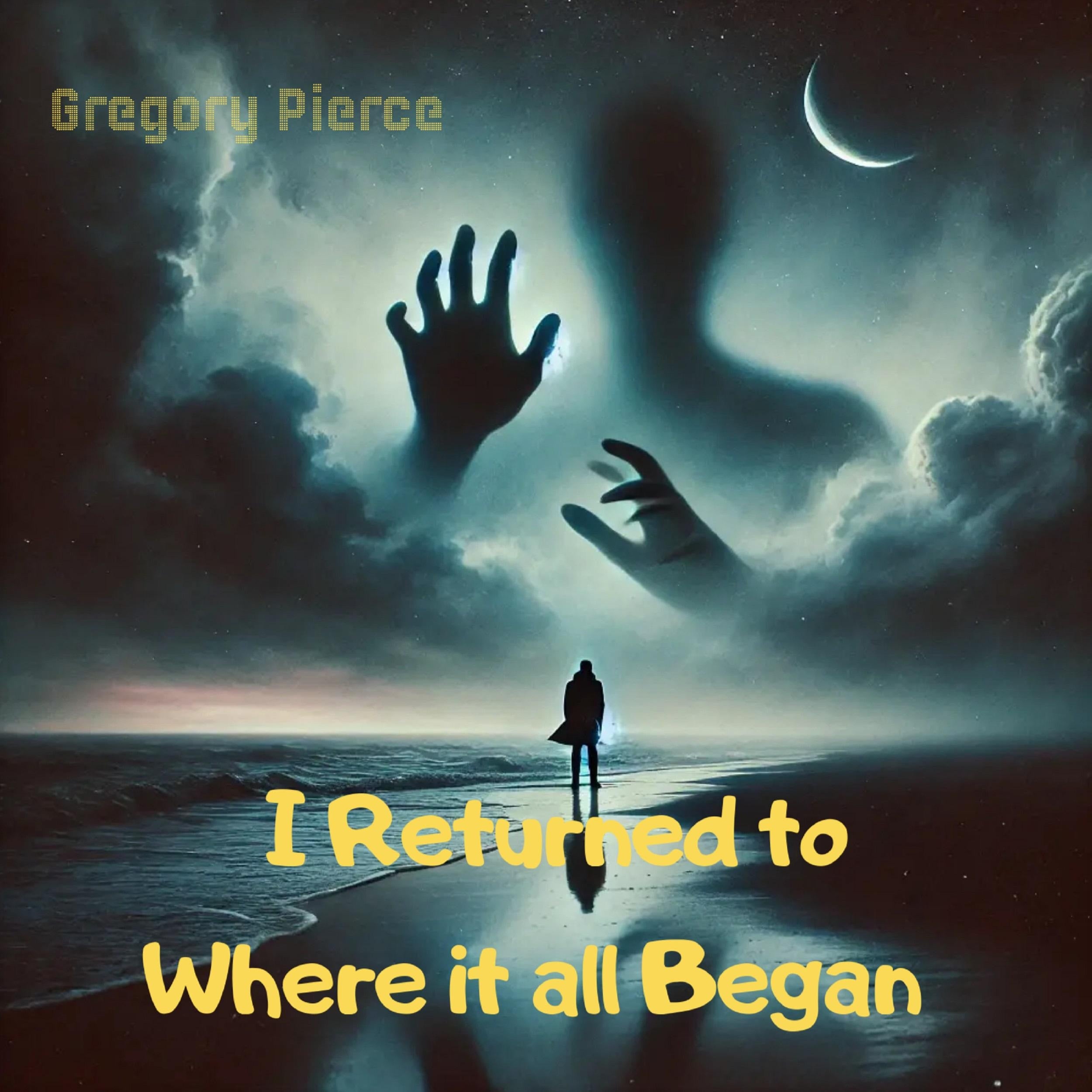 I Returned to Where it all Began