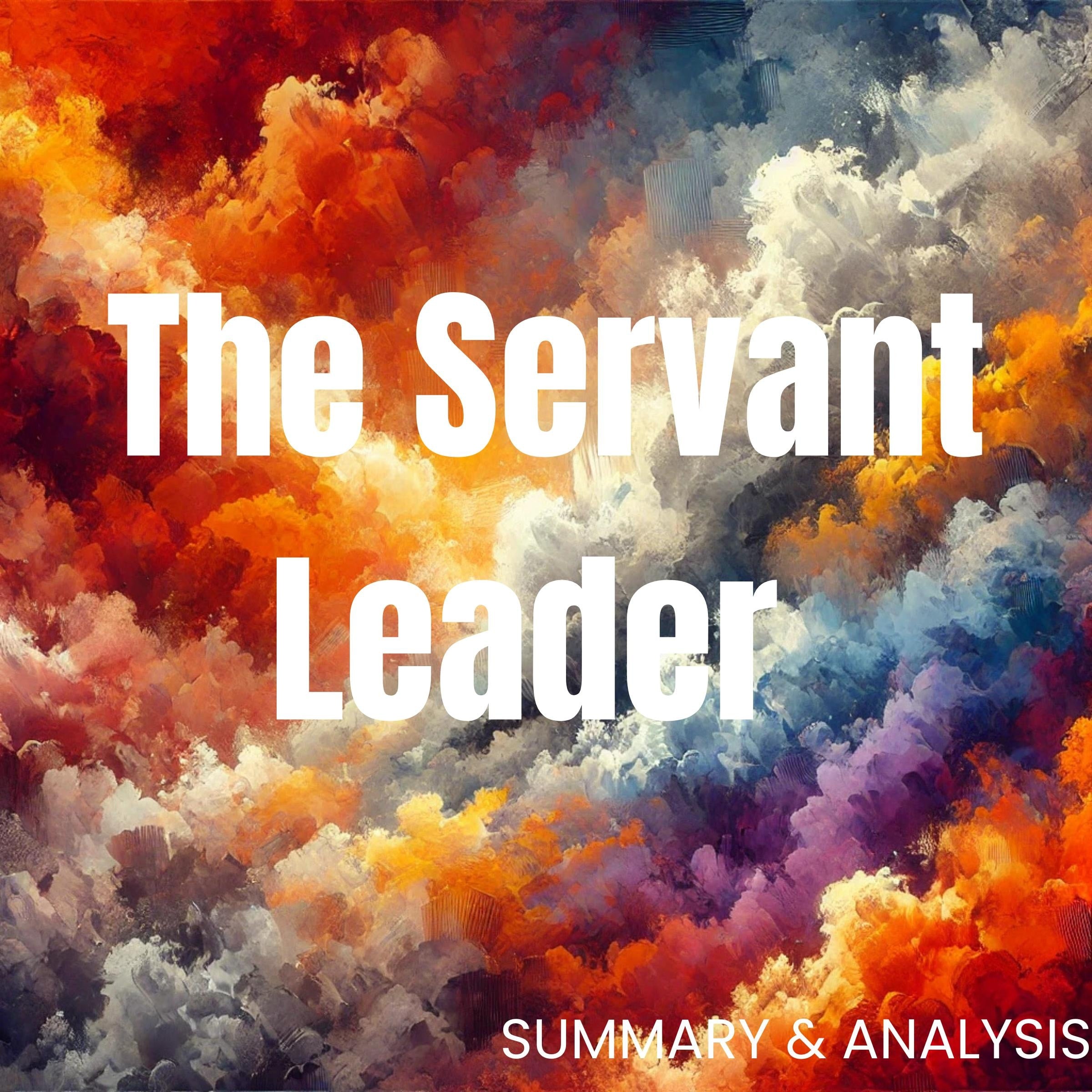 The Servant Leader: Book summary & analysis