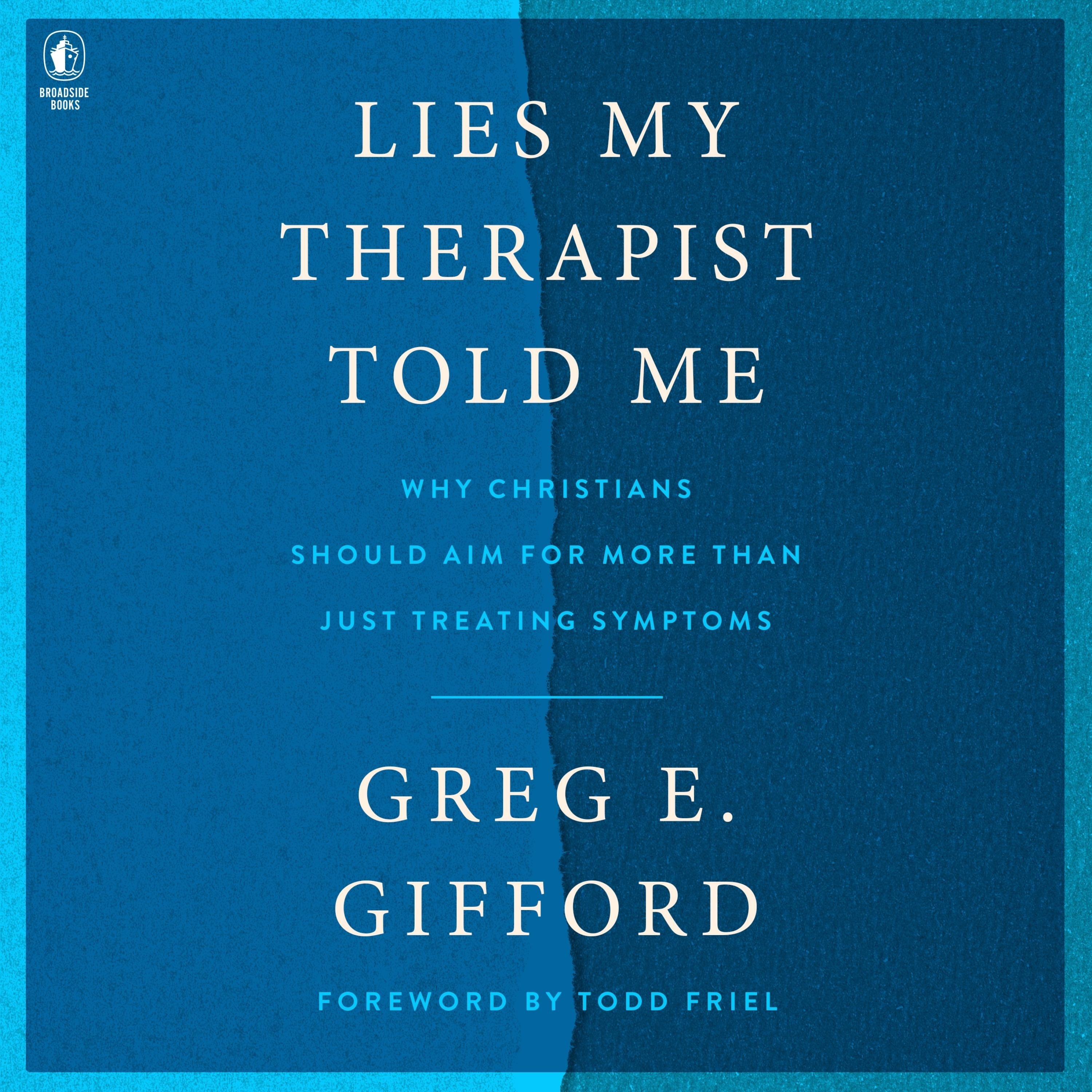 Lies My Therapist Told Me