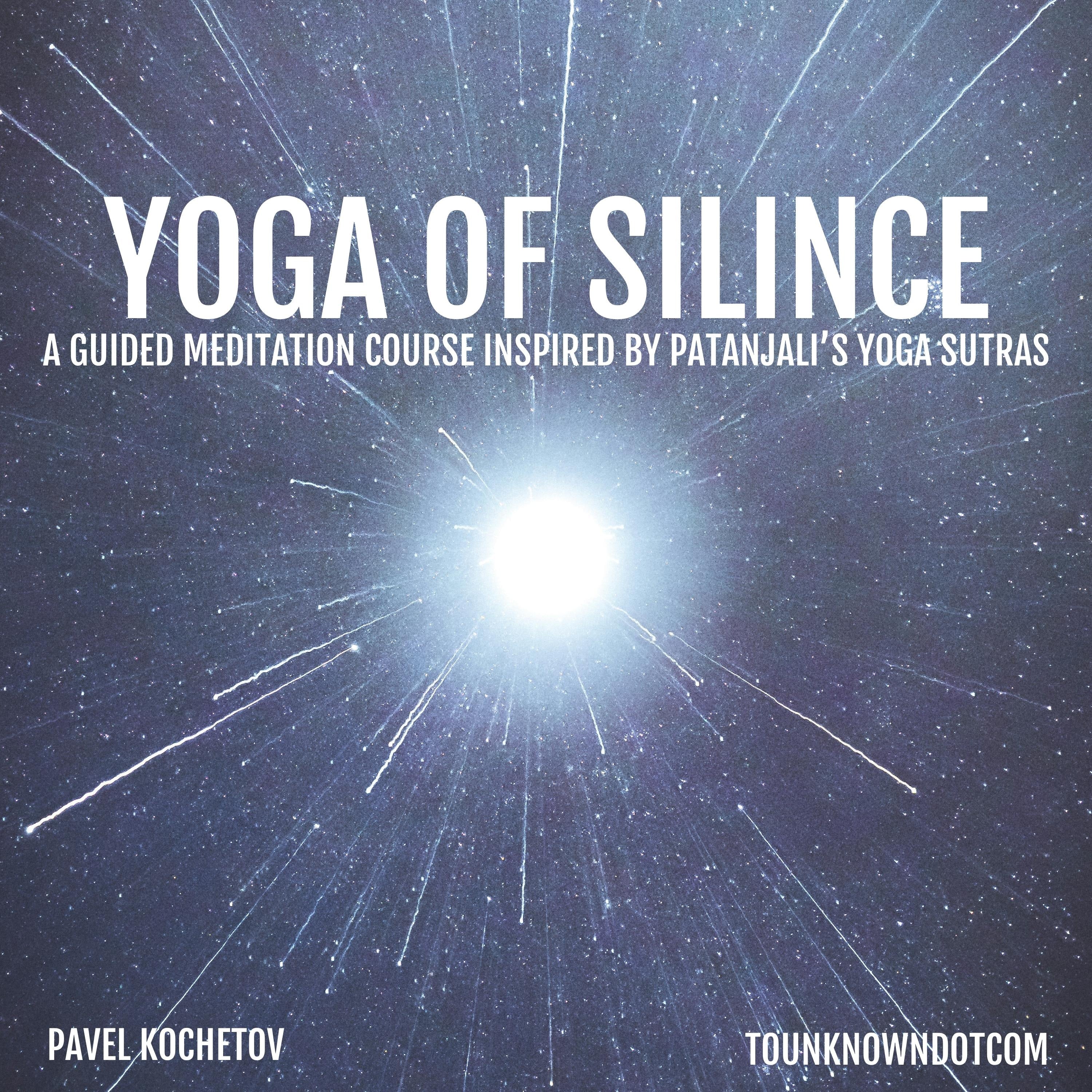 Yoga of Silence: A Guided Meditation Course