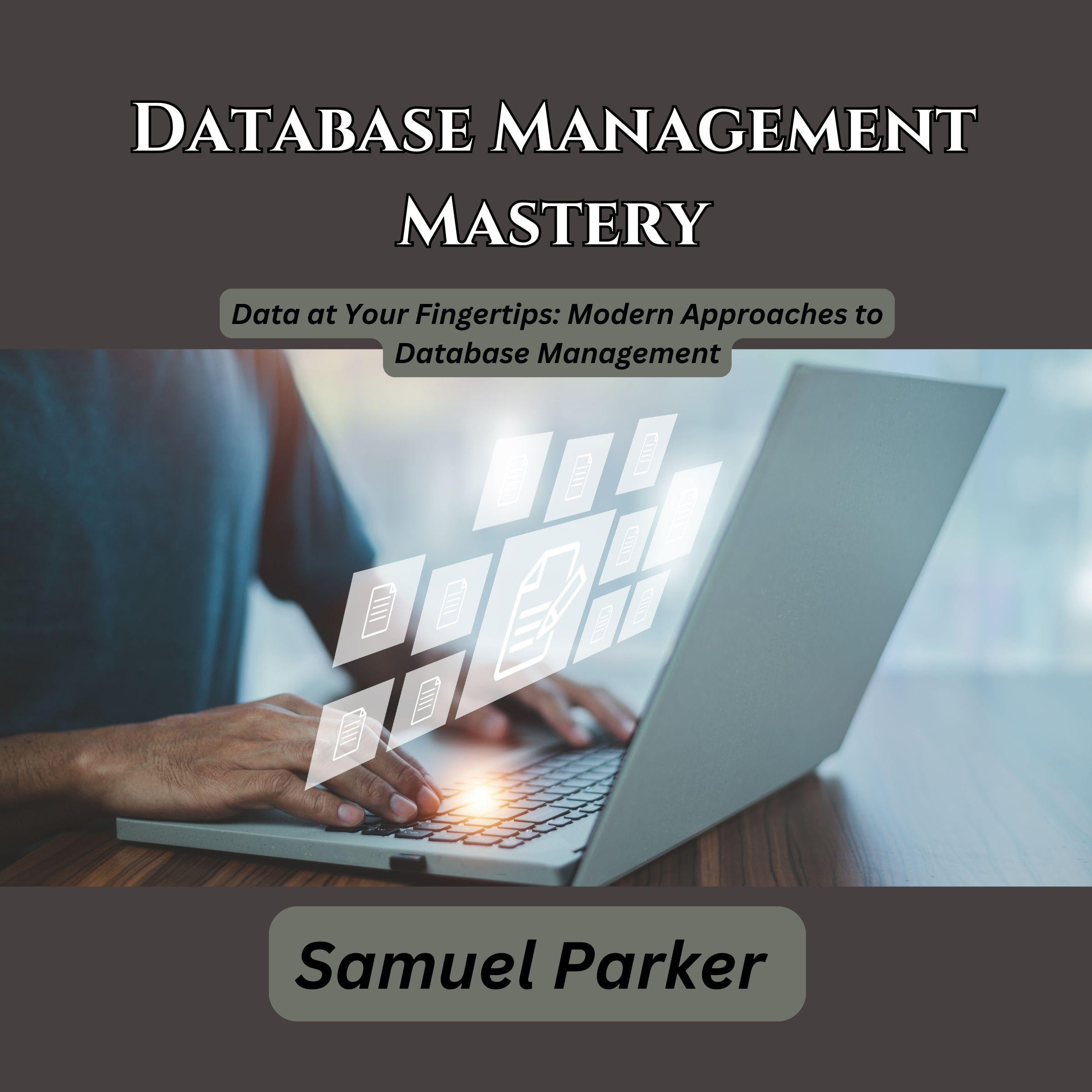 Database Management Mastery