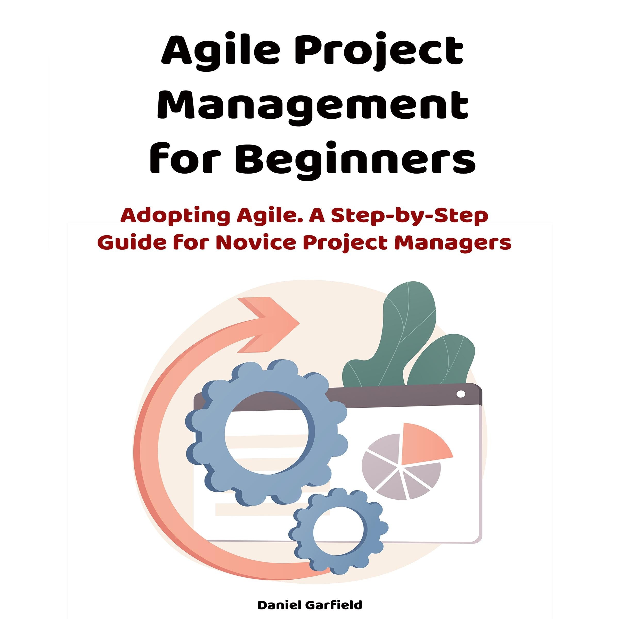 Agile Project Management for Beginners