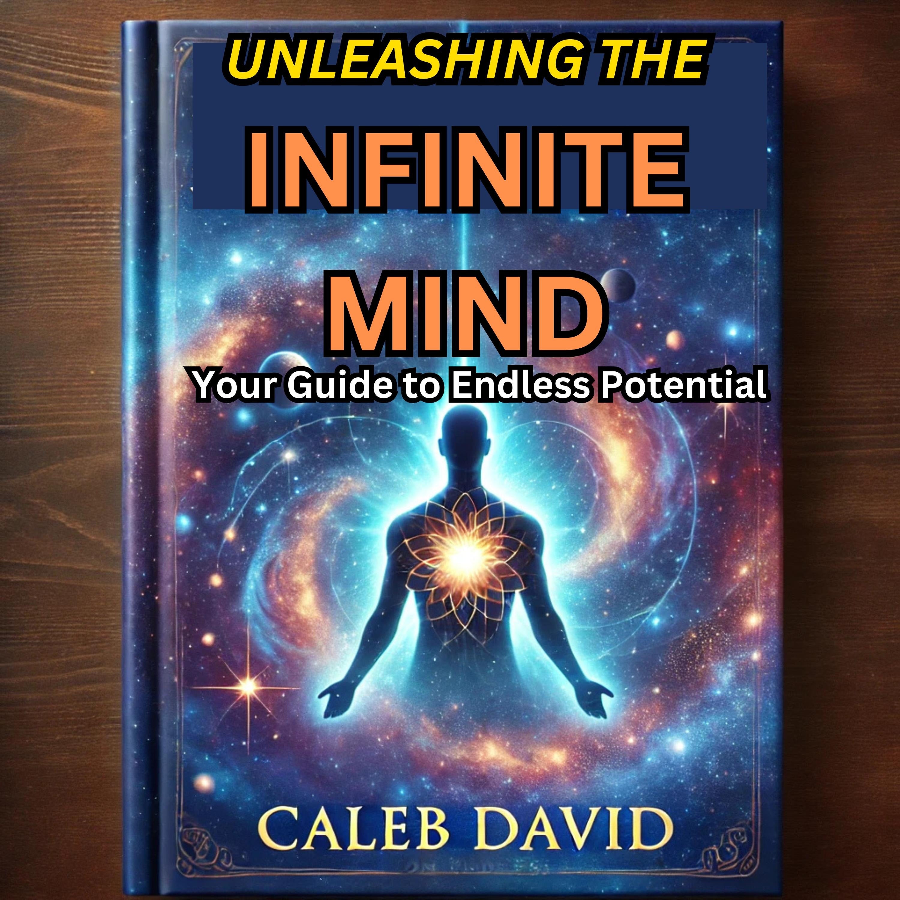 Unleashing the Infinite Mind