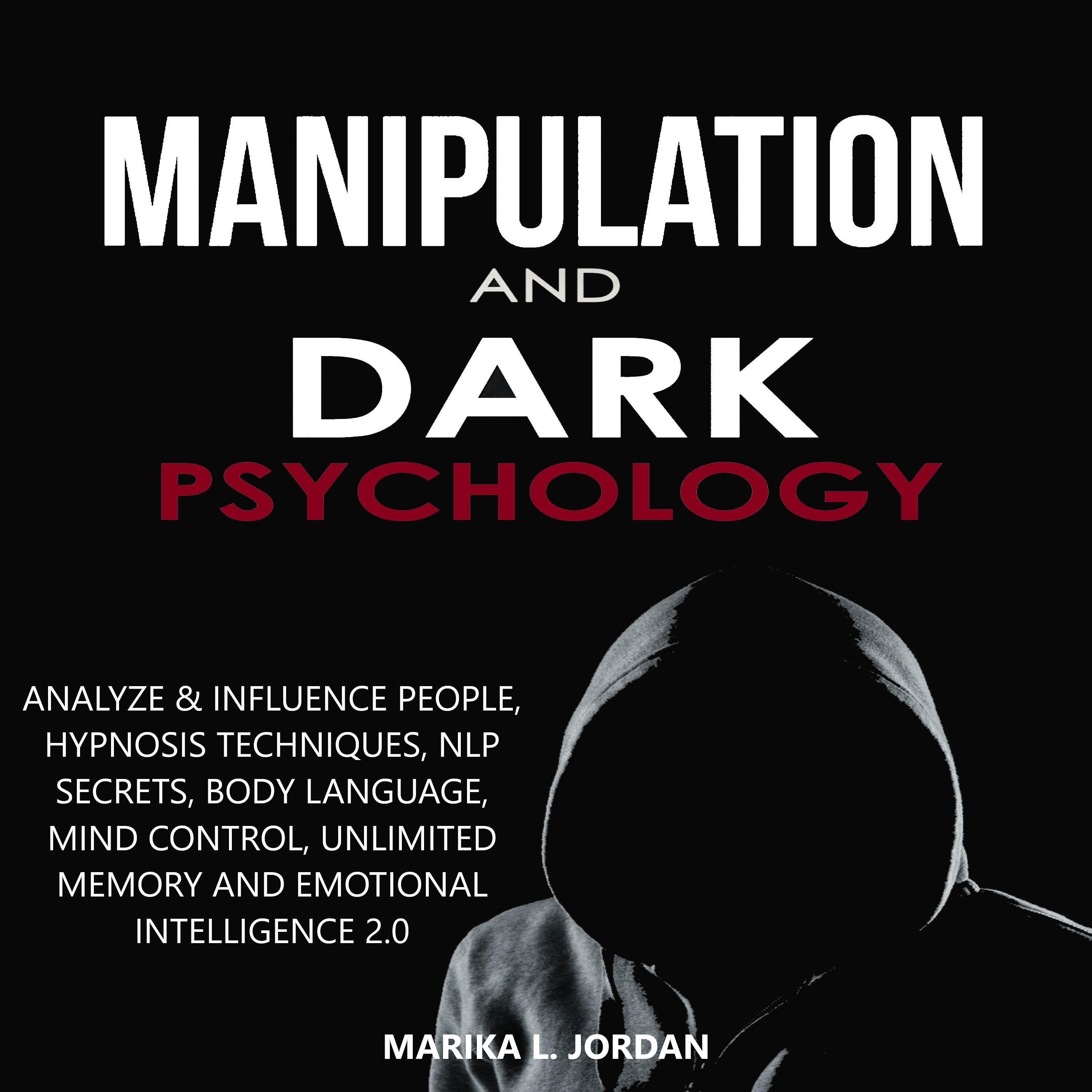Manipulation and Dark Psychology