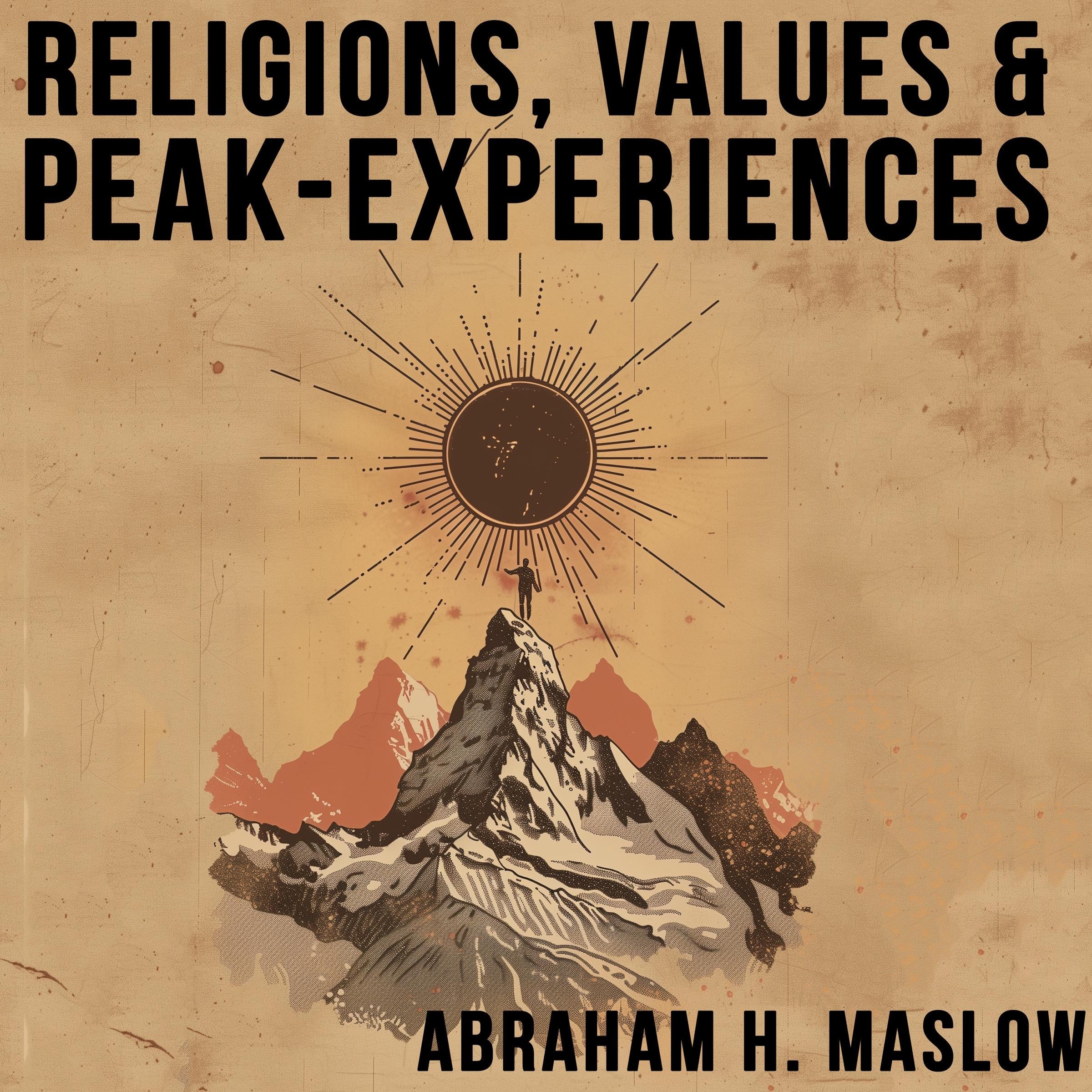 Religions, Values, and Peak-Experiences