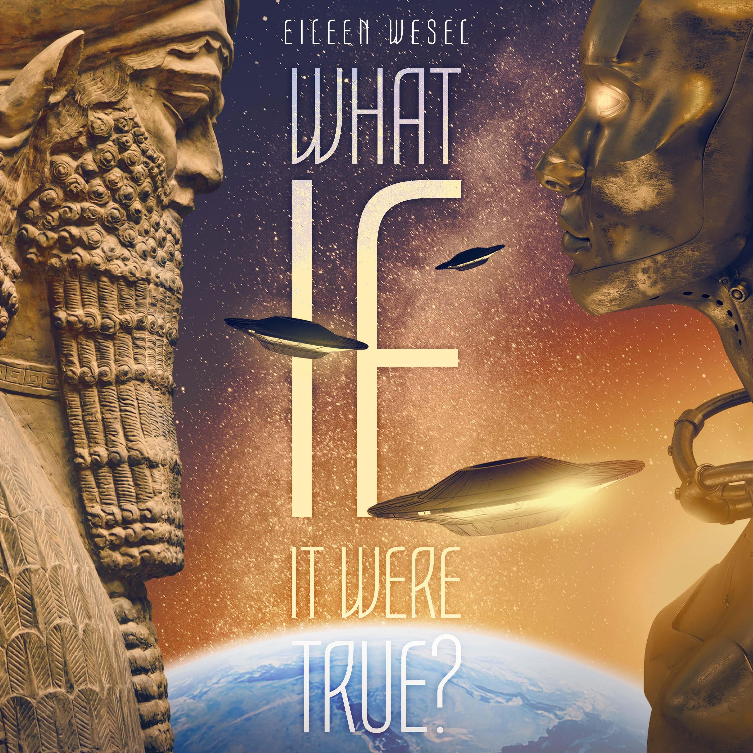 What If It Were True?