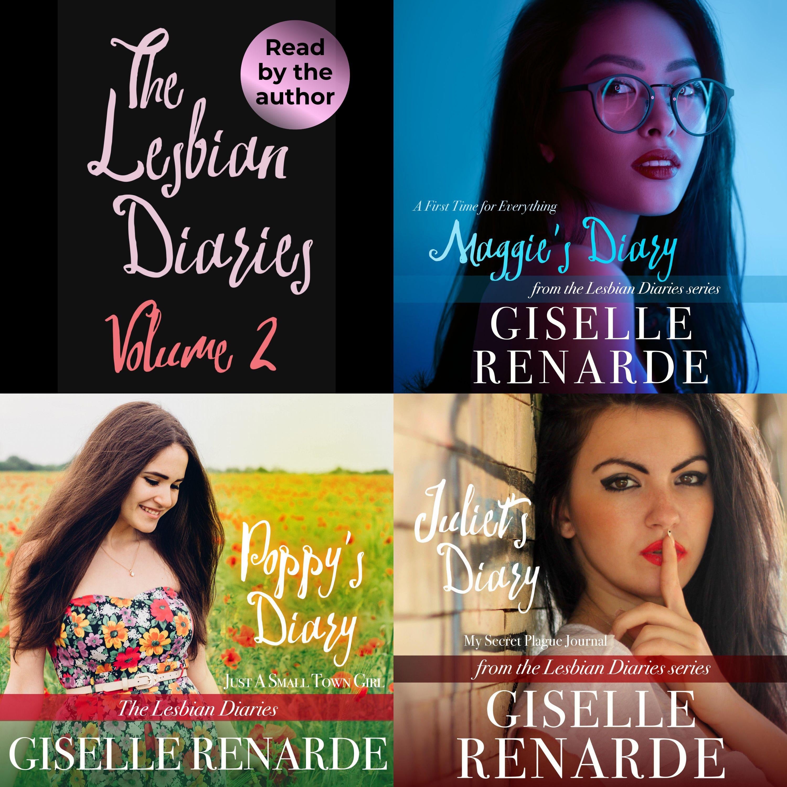 The Lesbian Diaries Volume Two: Maggie's Diary, Poppy's Diary, Juliet's Diary