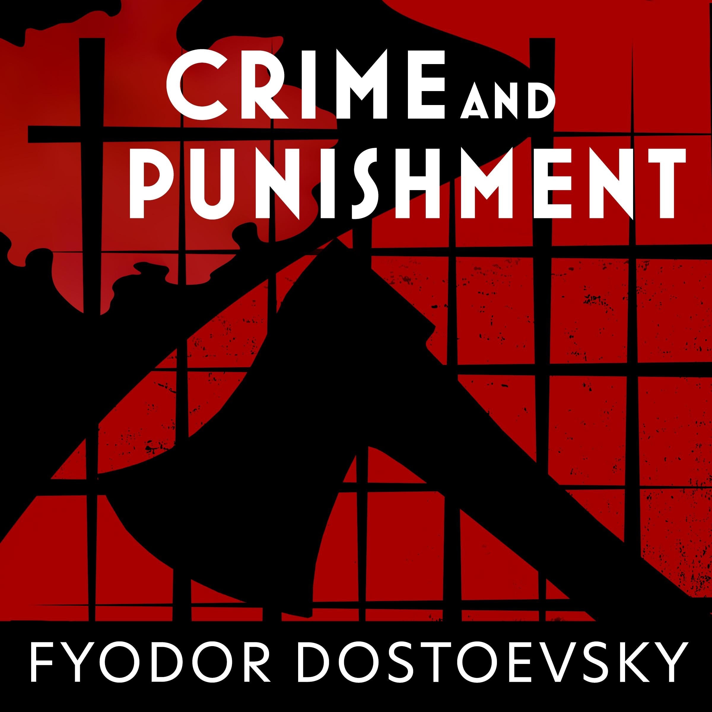 Crime and Punishment