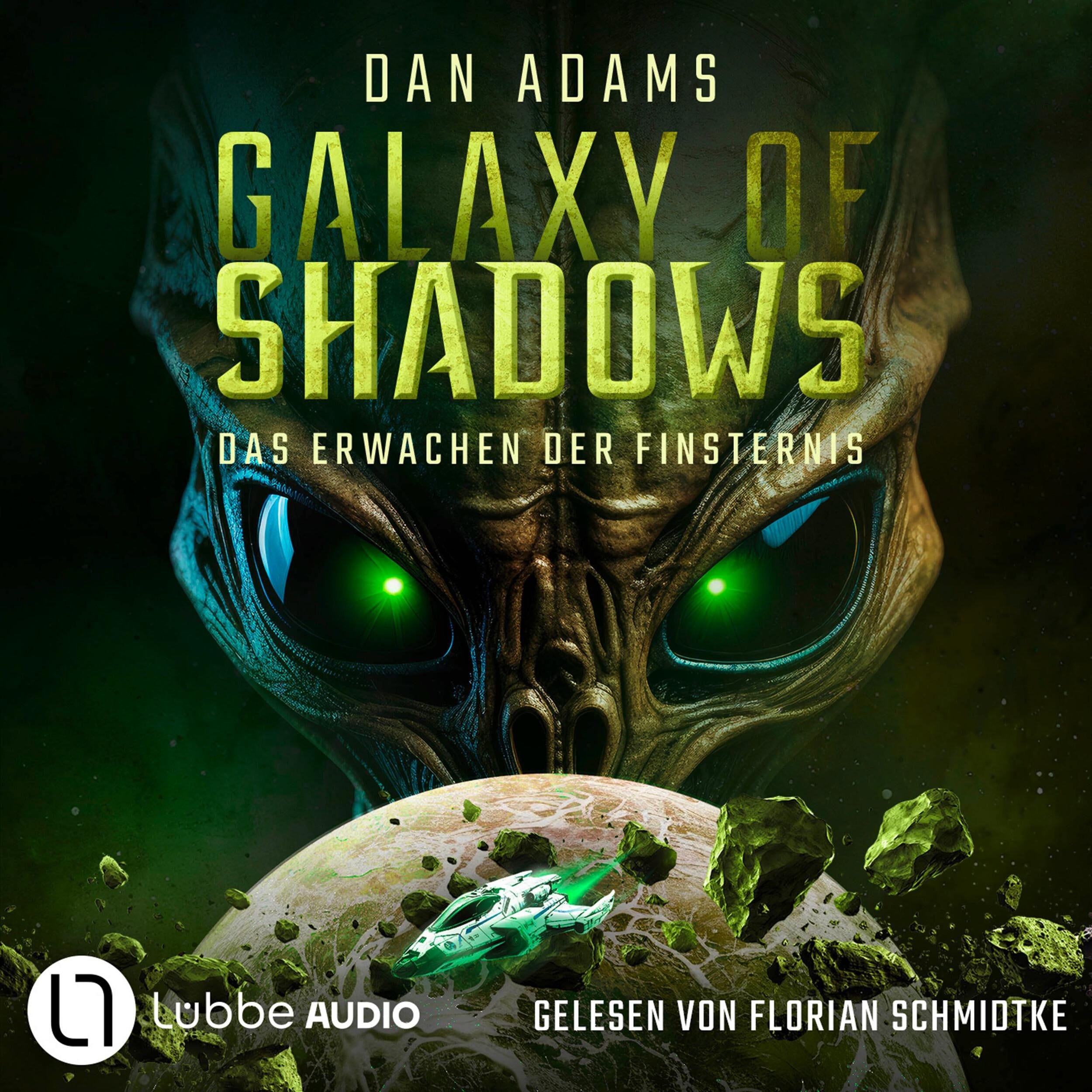 Das Erwachen der Finsternis - Galaxy of Shadows, Teil 2 (Ungekürzt)