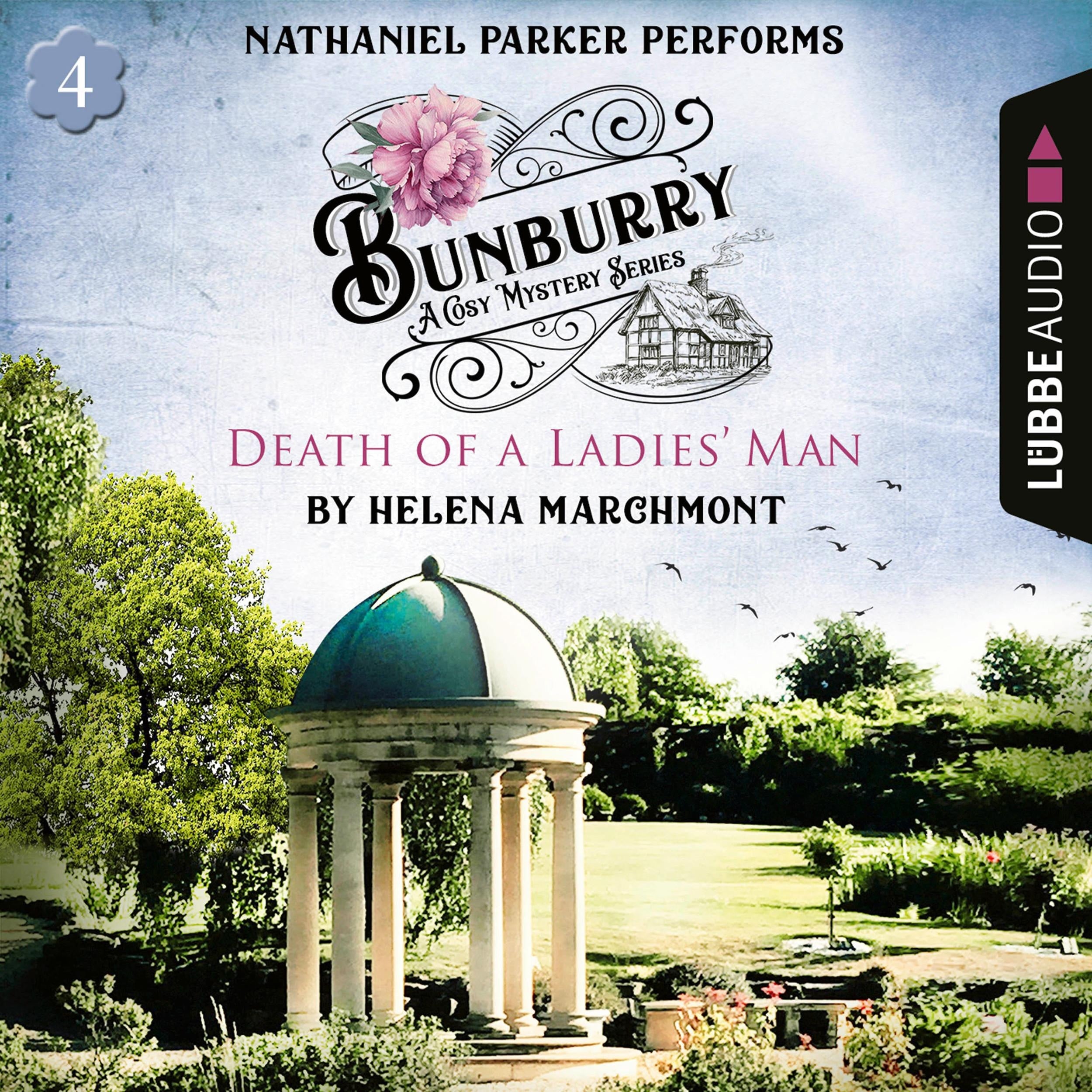 Death of a Ladies' Man - Bunburry - Countryside Mysteries: A Cosy Shorts Series, Episode 4 (Unabridged)