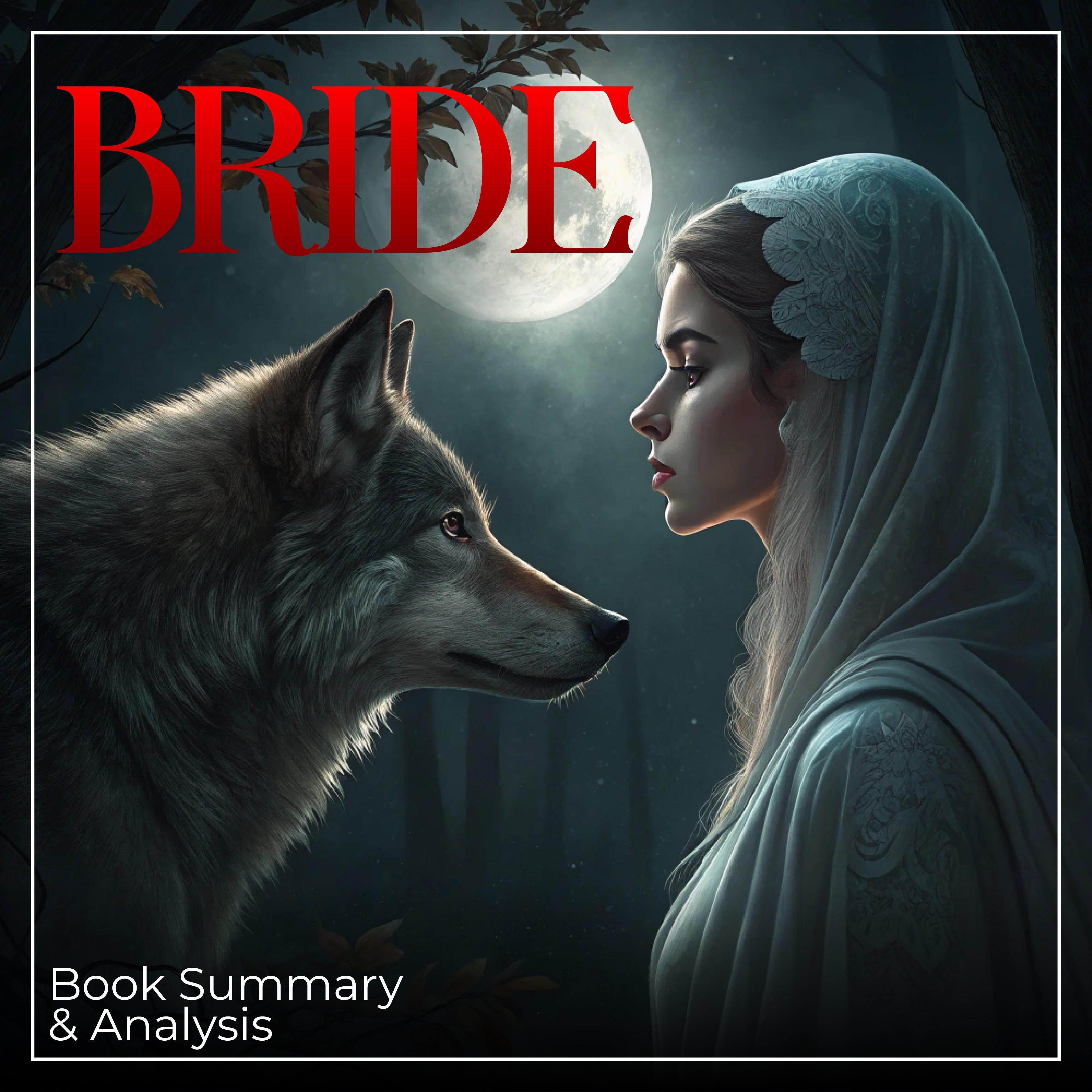 Bride: Book Summary & Analysis