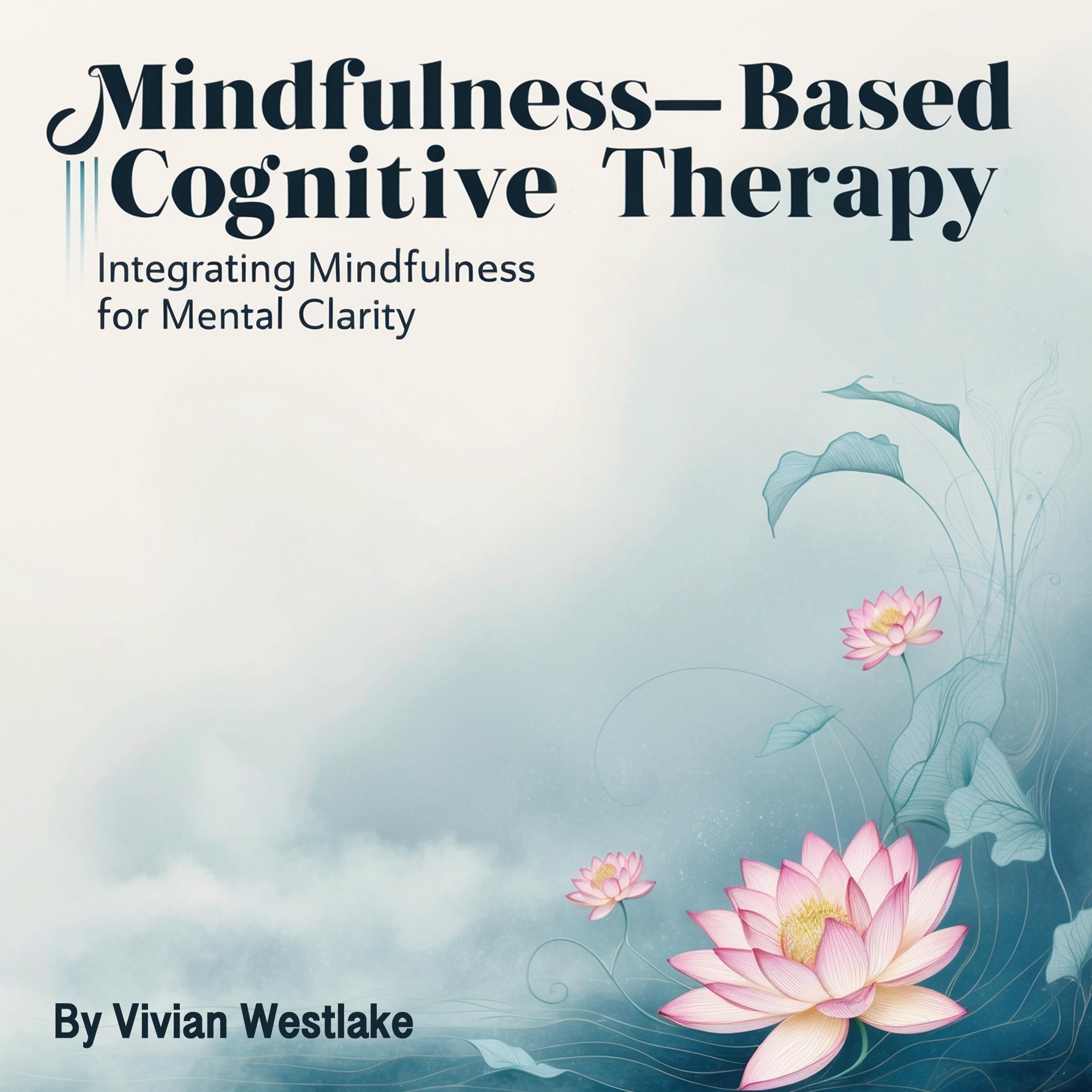 Mindfulness-Based Cognitive Therapy
