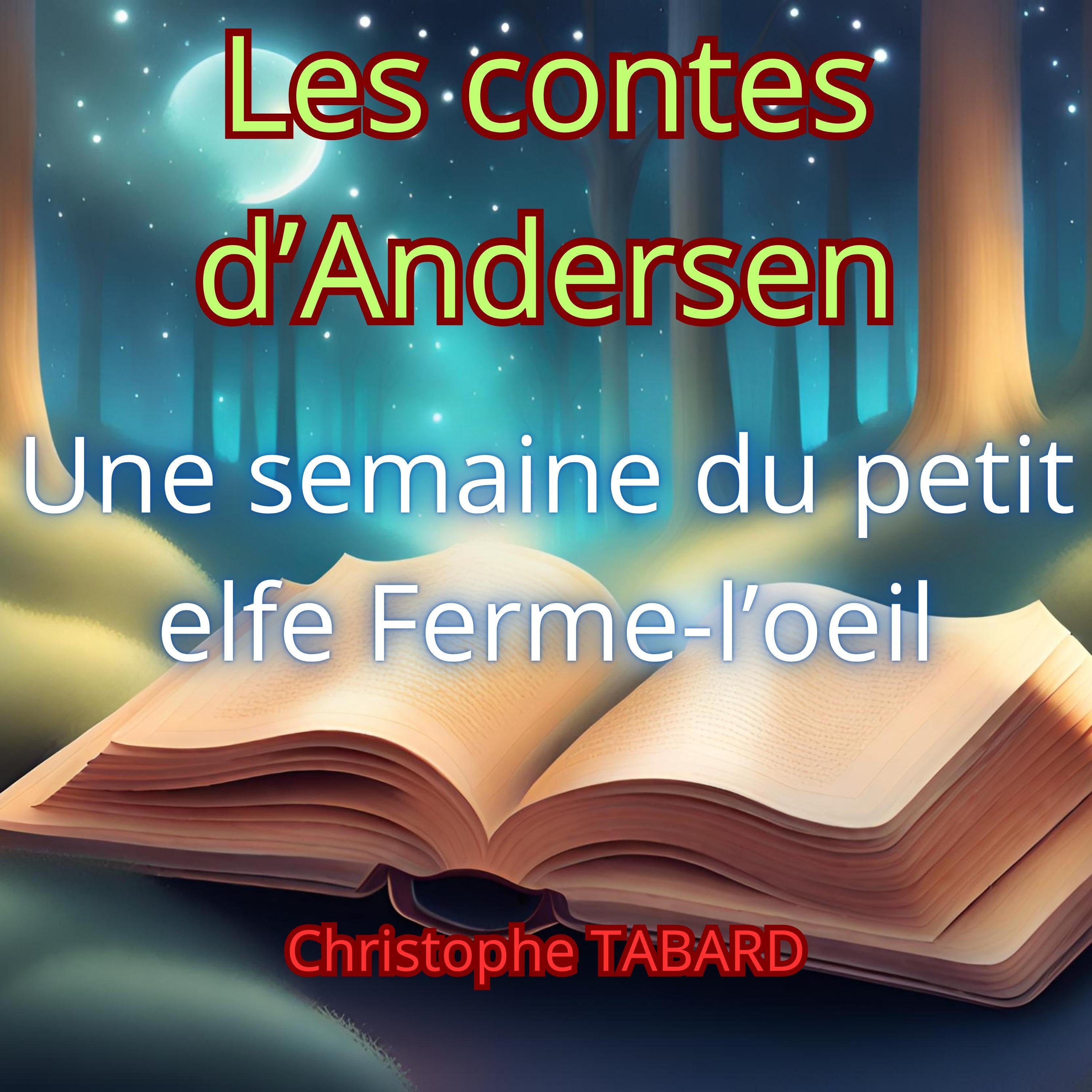 Une semaine du petit elfe Ferme-œil