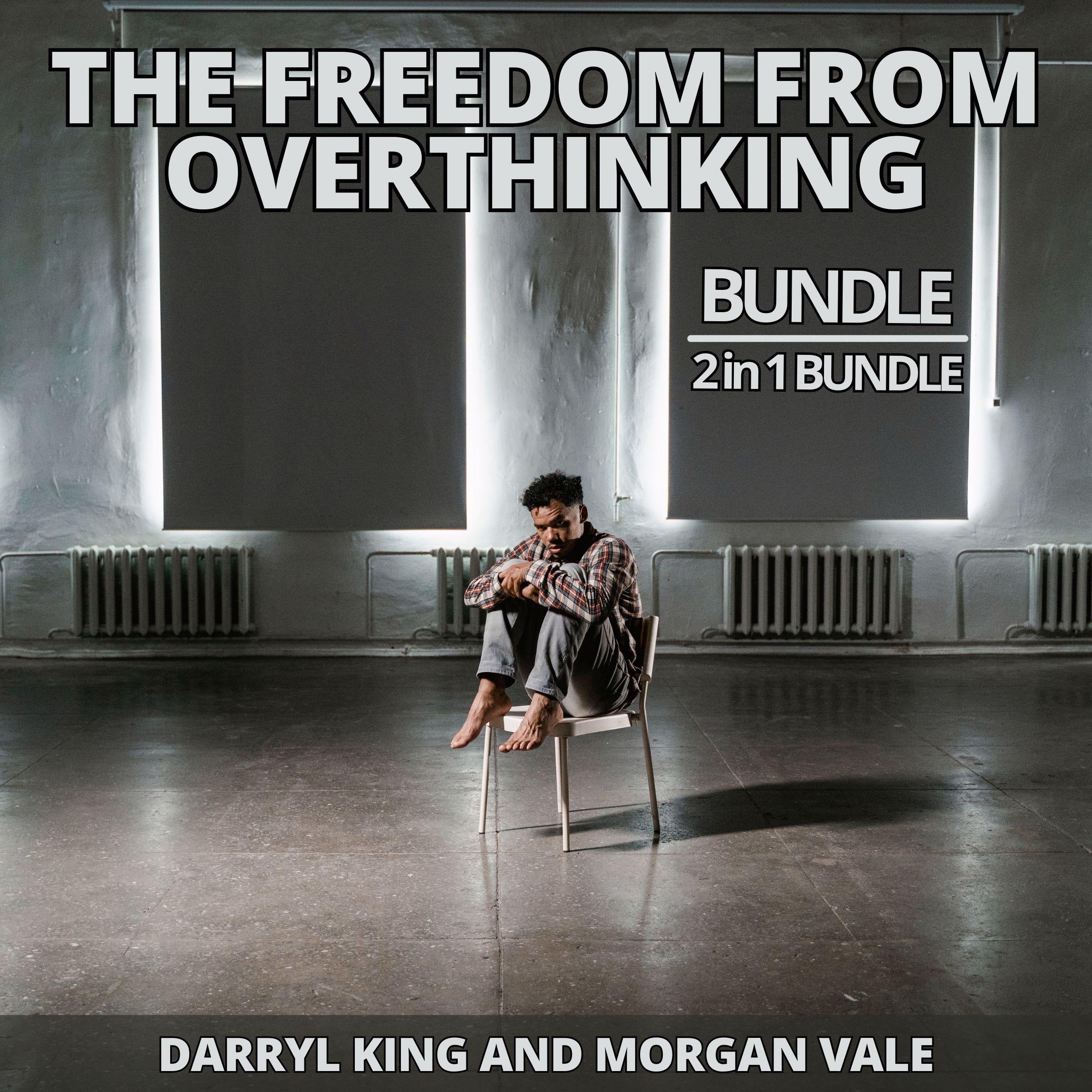 The Freedom from Overthinking Bundle, 2 in 1 Bundle