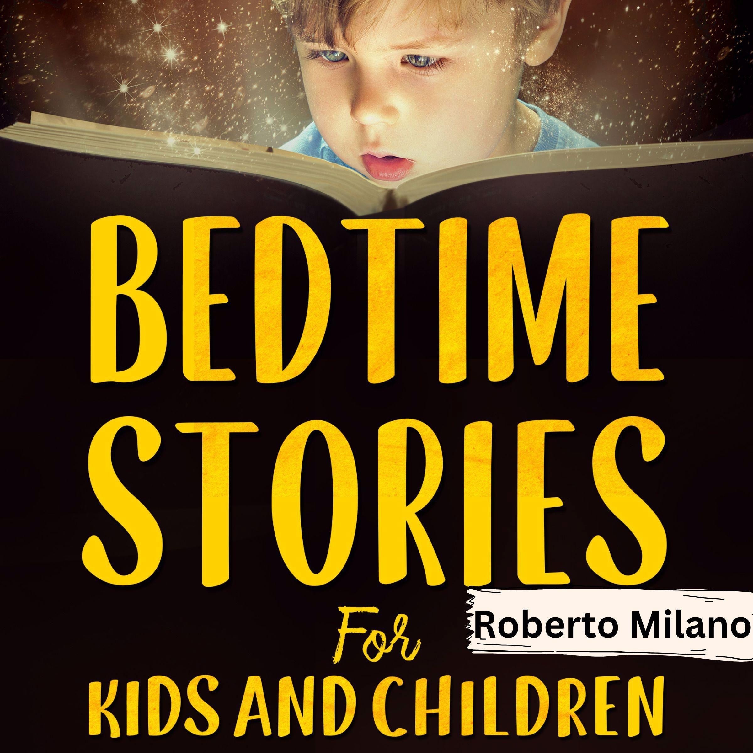 Bedtime Stories for Kids and Children. AGES 0-5
