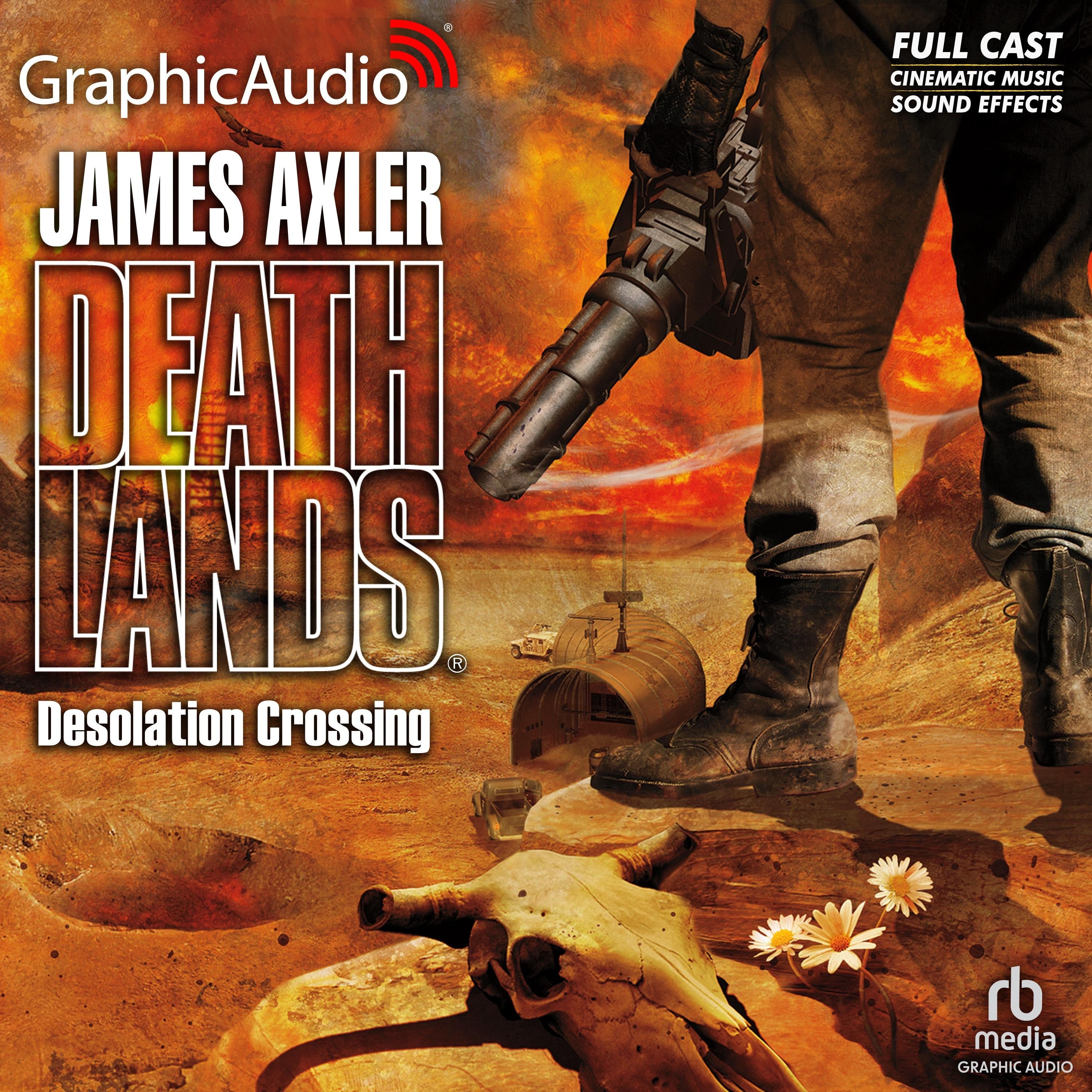 Desolation Crossing [Dramatized Adaptation]