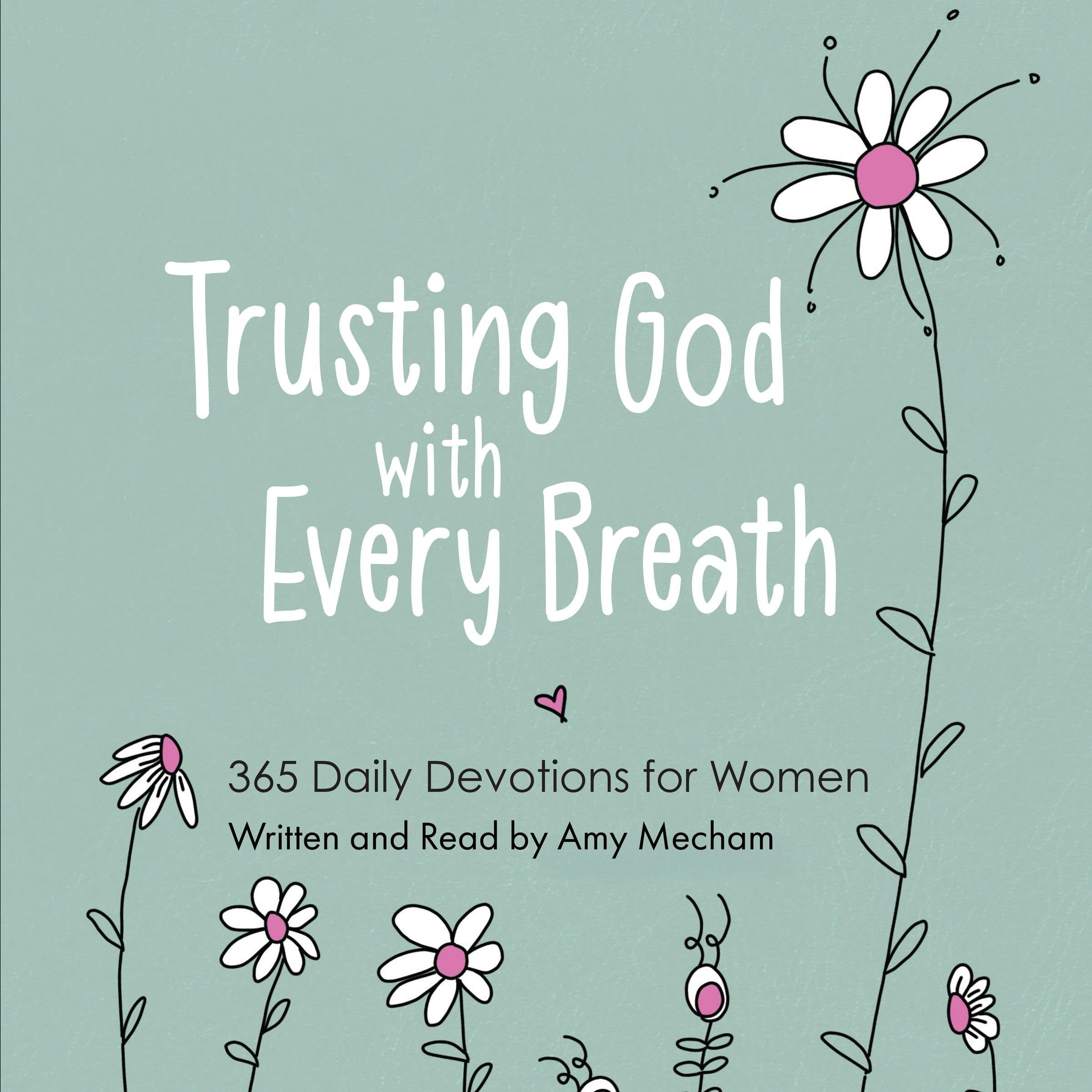 Trusting God with Every Breath