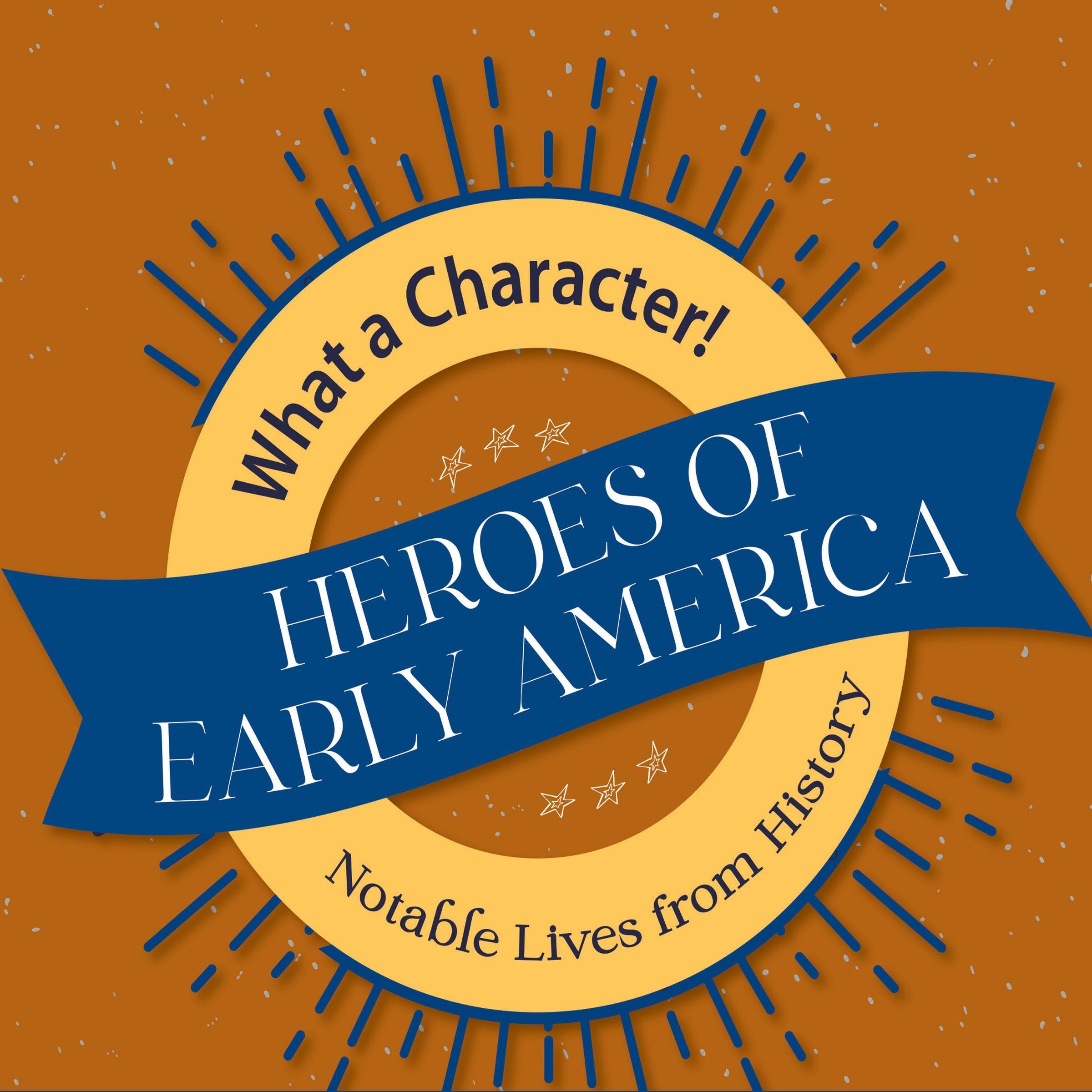 Heroes of Early America