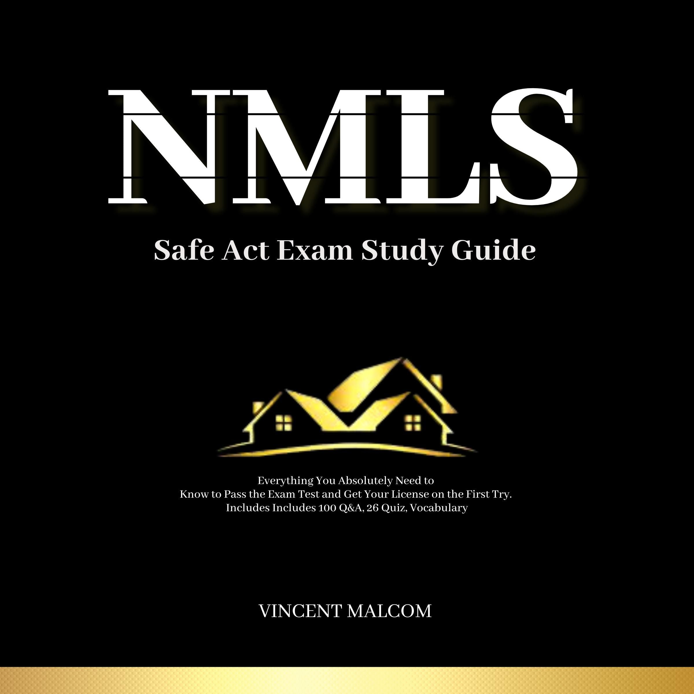 NMLS Safe Act Exam Study Guide