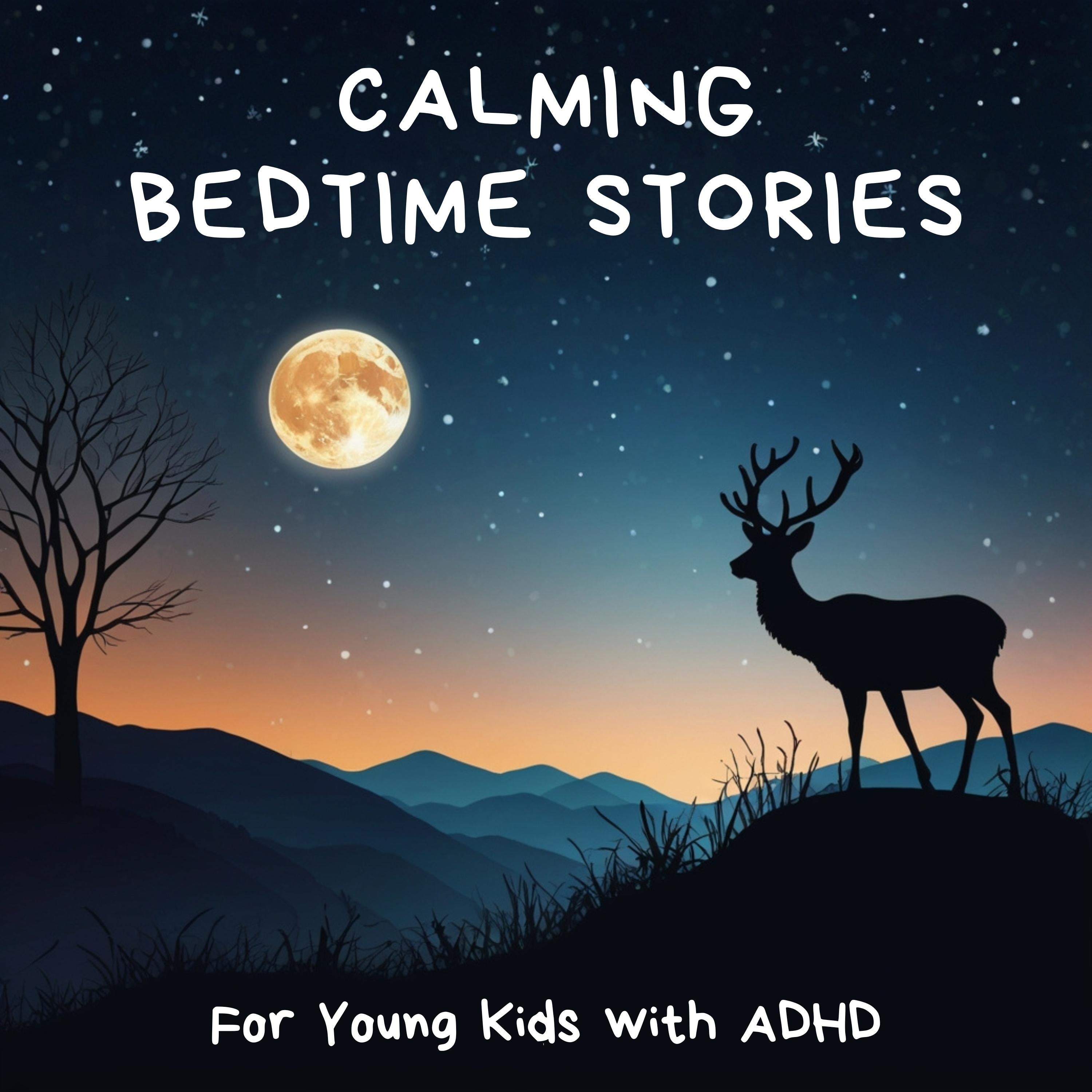 Calming Bedtime Stories for Young Kids with ADHD