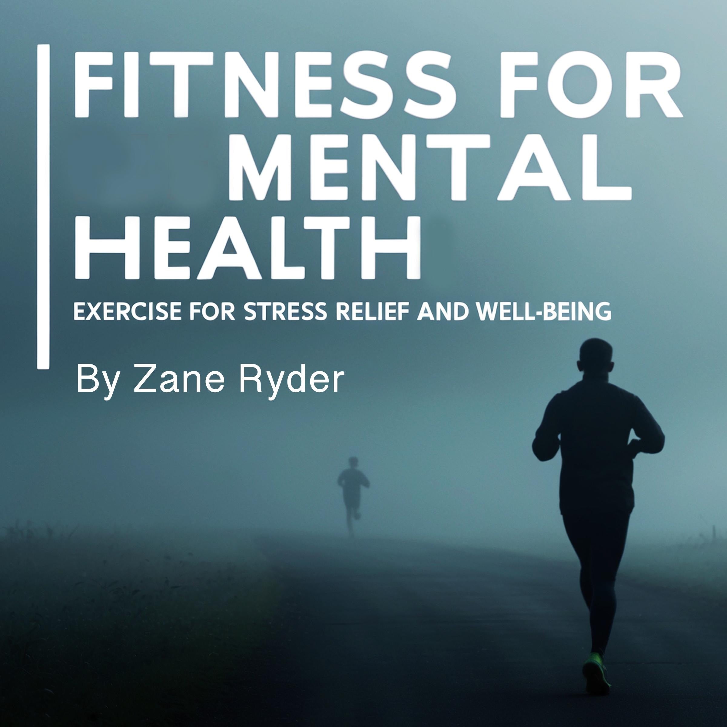 Fitness for Mental Health