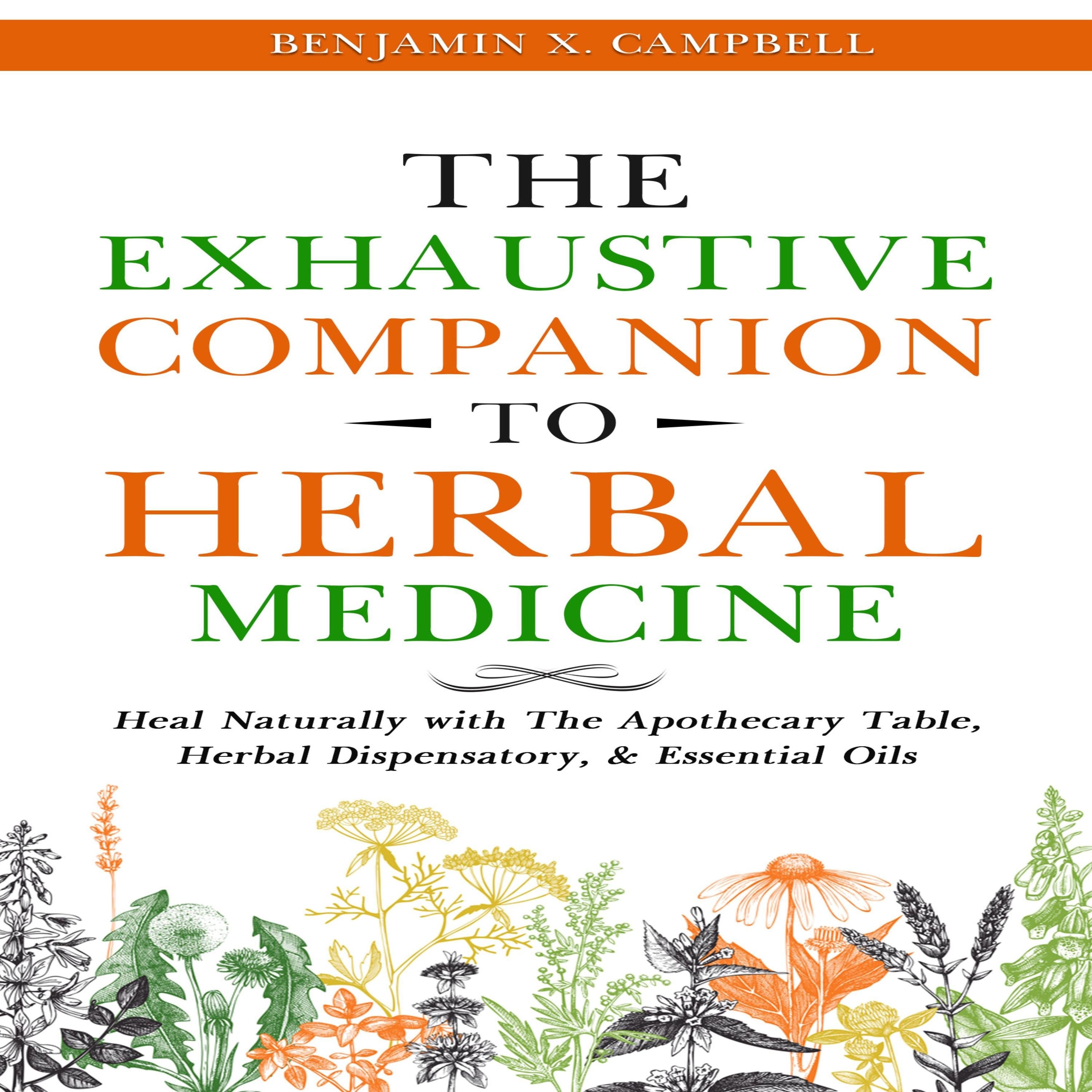The Exhaustive Companion to Herbal Medicine