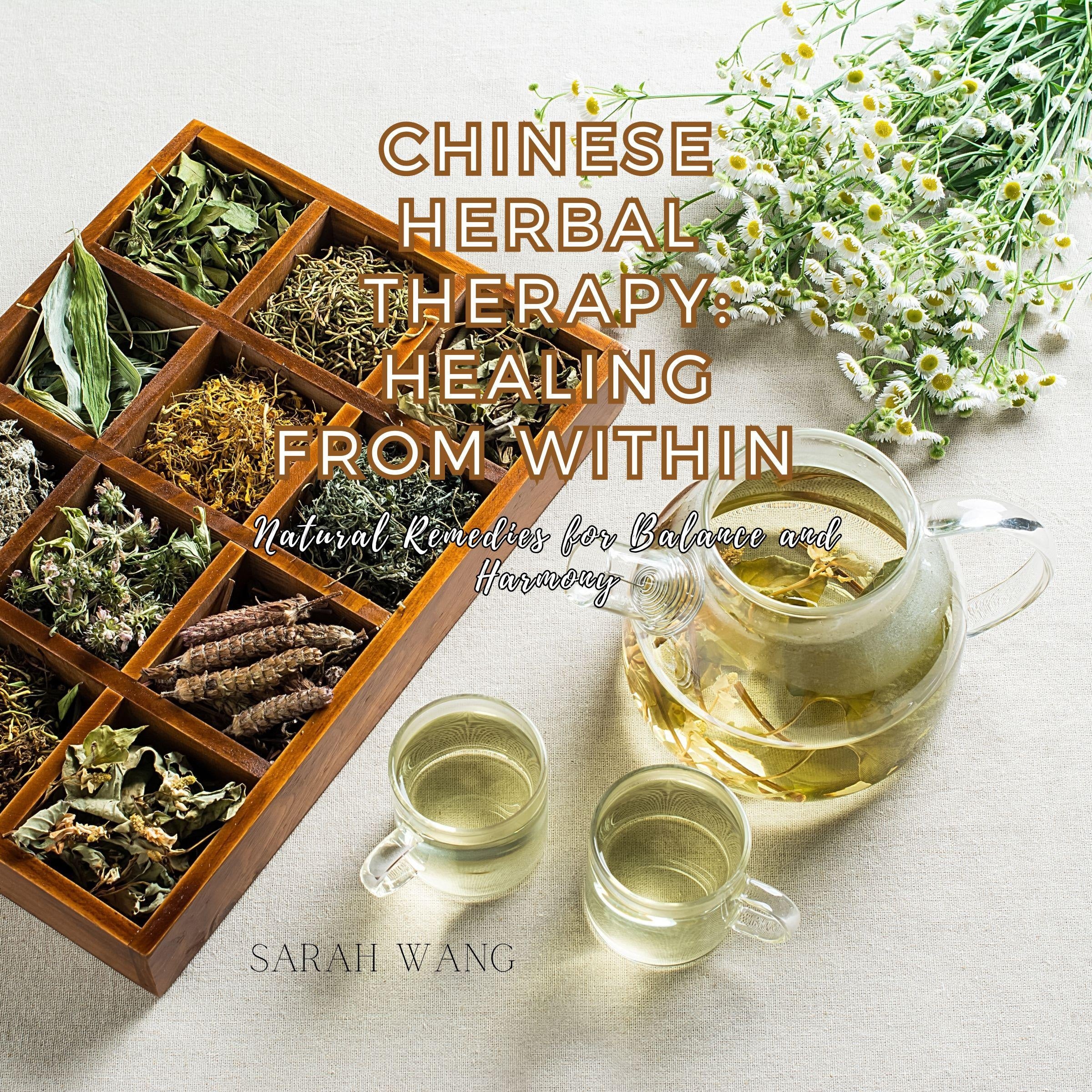 Chinese Herbal Therapy: Healing from Within