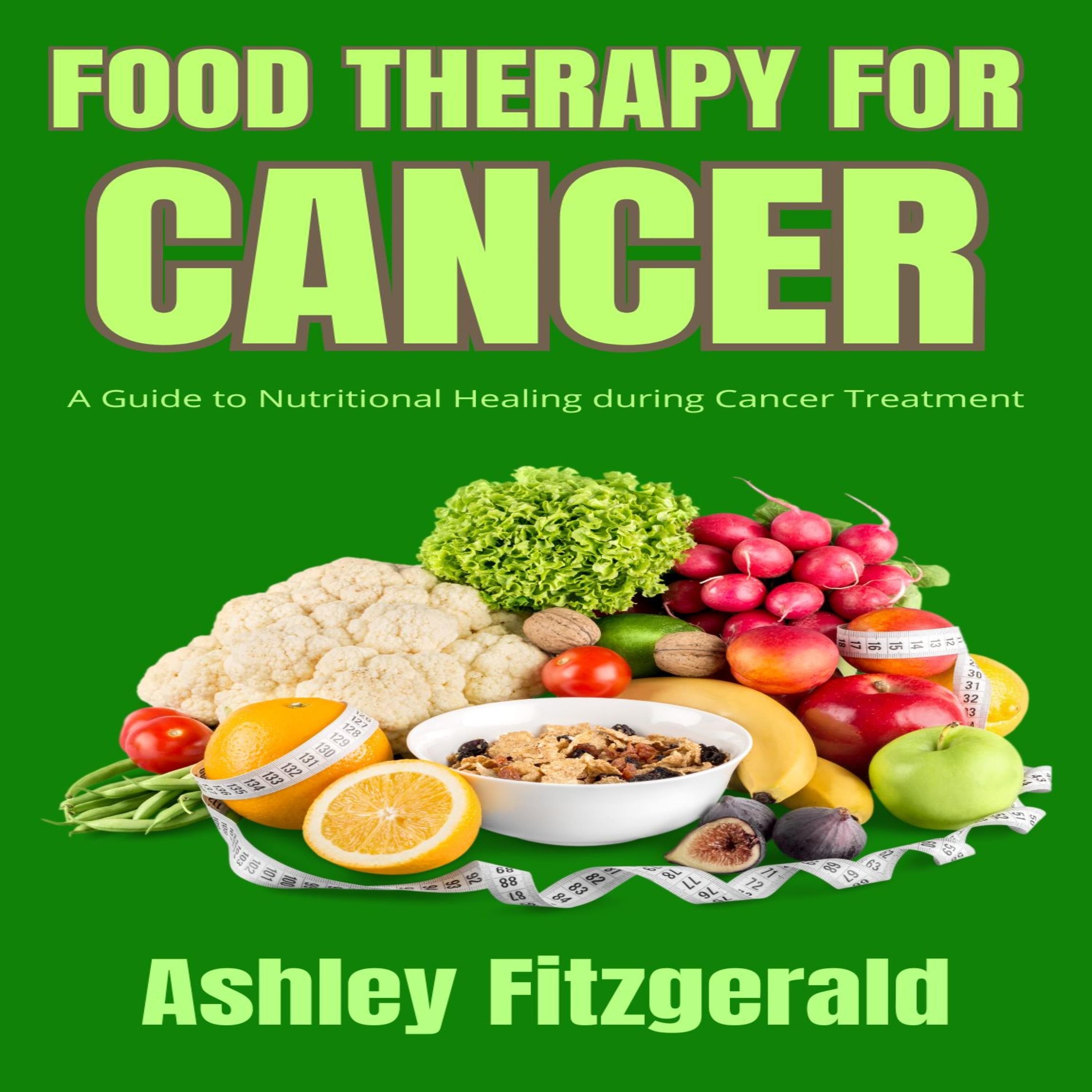 FOOD THERAPY FOR CANCER
