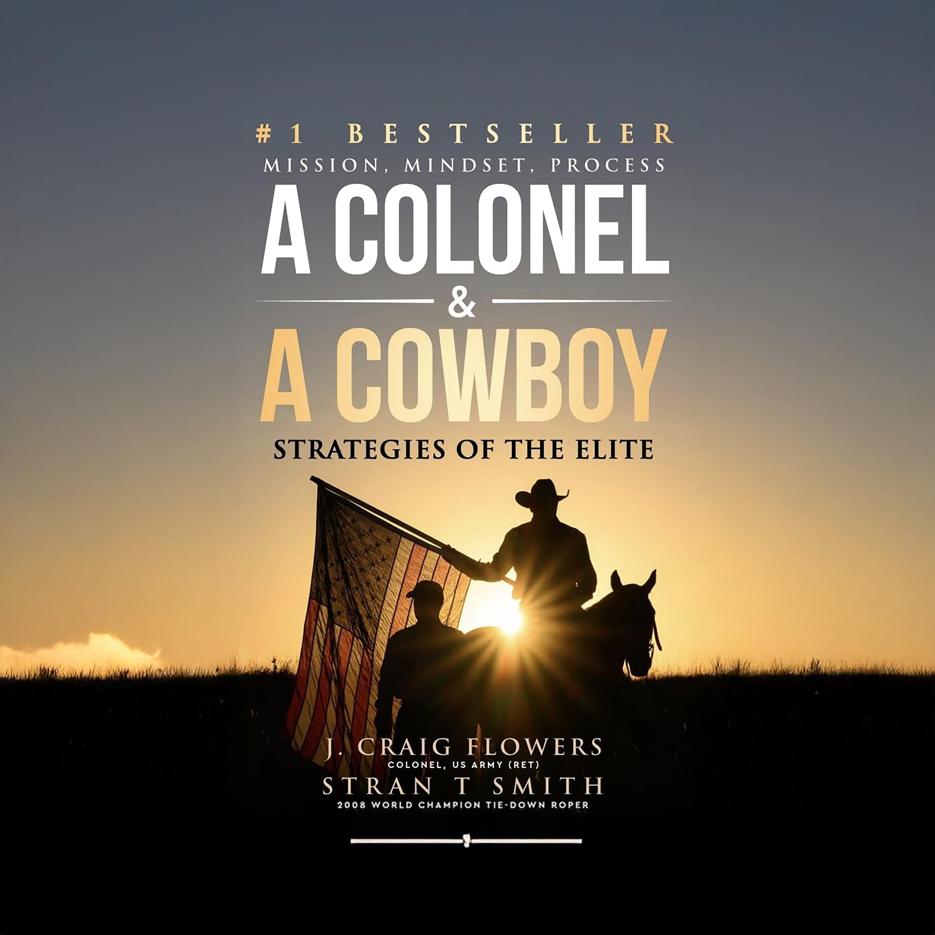 A Colonel &amp; A Cowboy